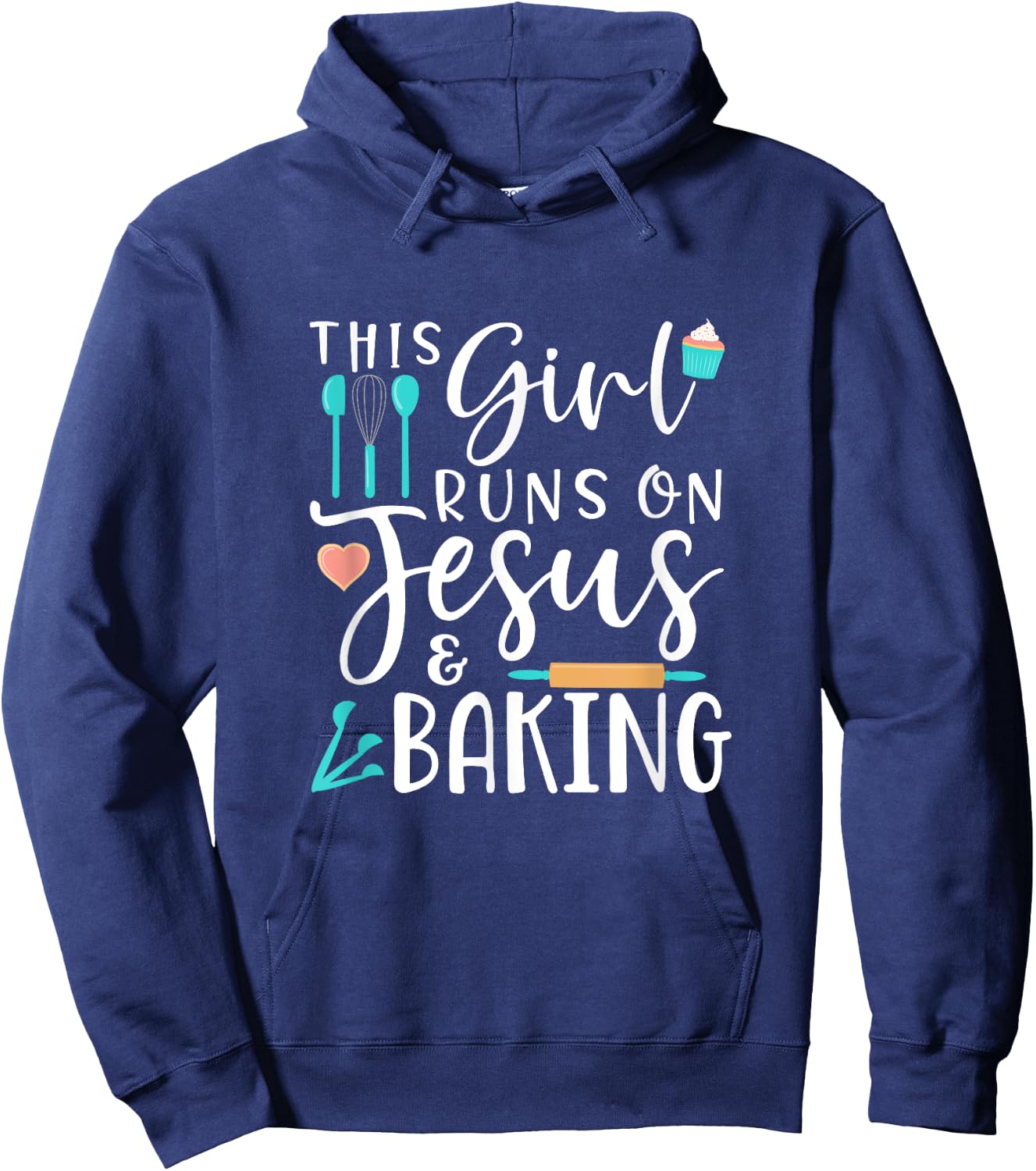 Baking This Girl Runs on Jesus and Baking Hoodie - Hoodie | Navy