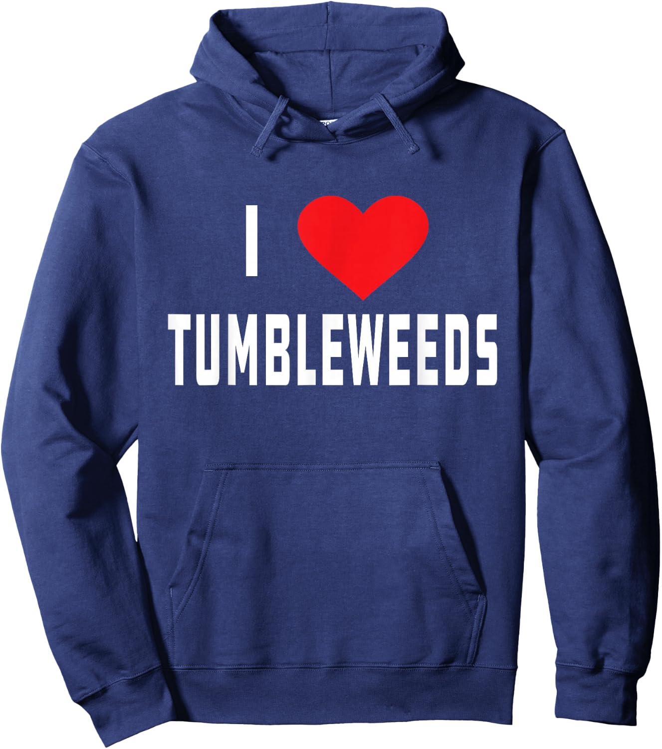 I Love Tumbleweeds | Country Hoodie - Hoodie | Navy