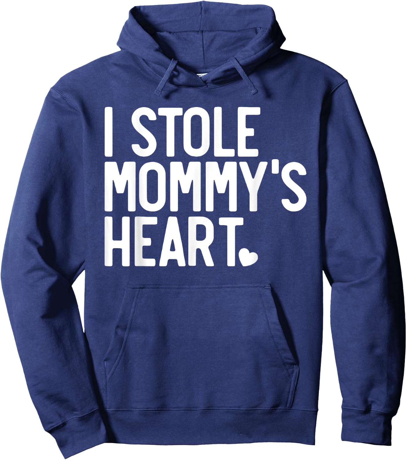 I Stole My Mommy's Heart, Mommy is My Valentine Hoodie - Hoodie | Navy