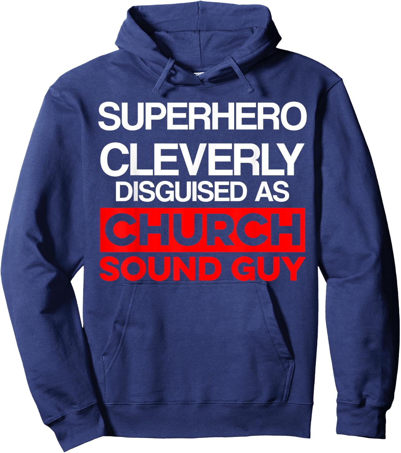 Church Sound Guy Cleverly Audio Tech Engineer Hoodie - Hoodie | Navy