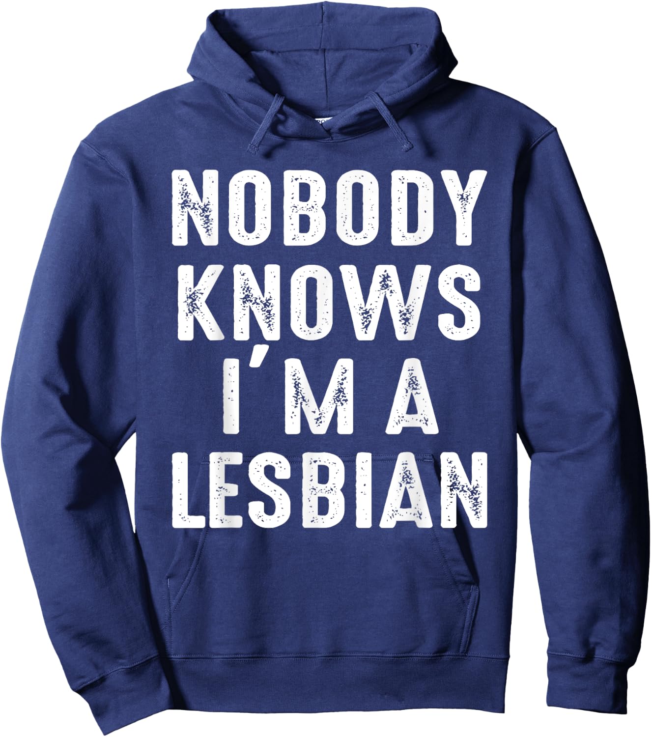 Nobody Knows I'm A Lesbian Hoodie - Hoodie | Navy