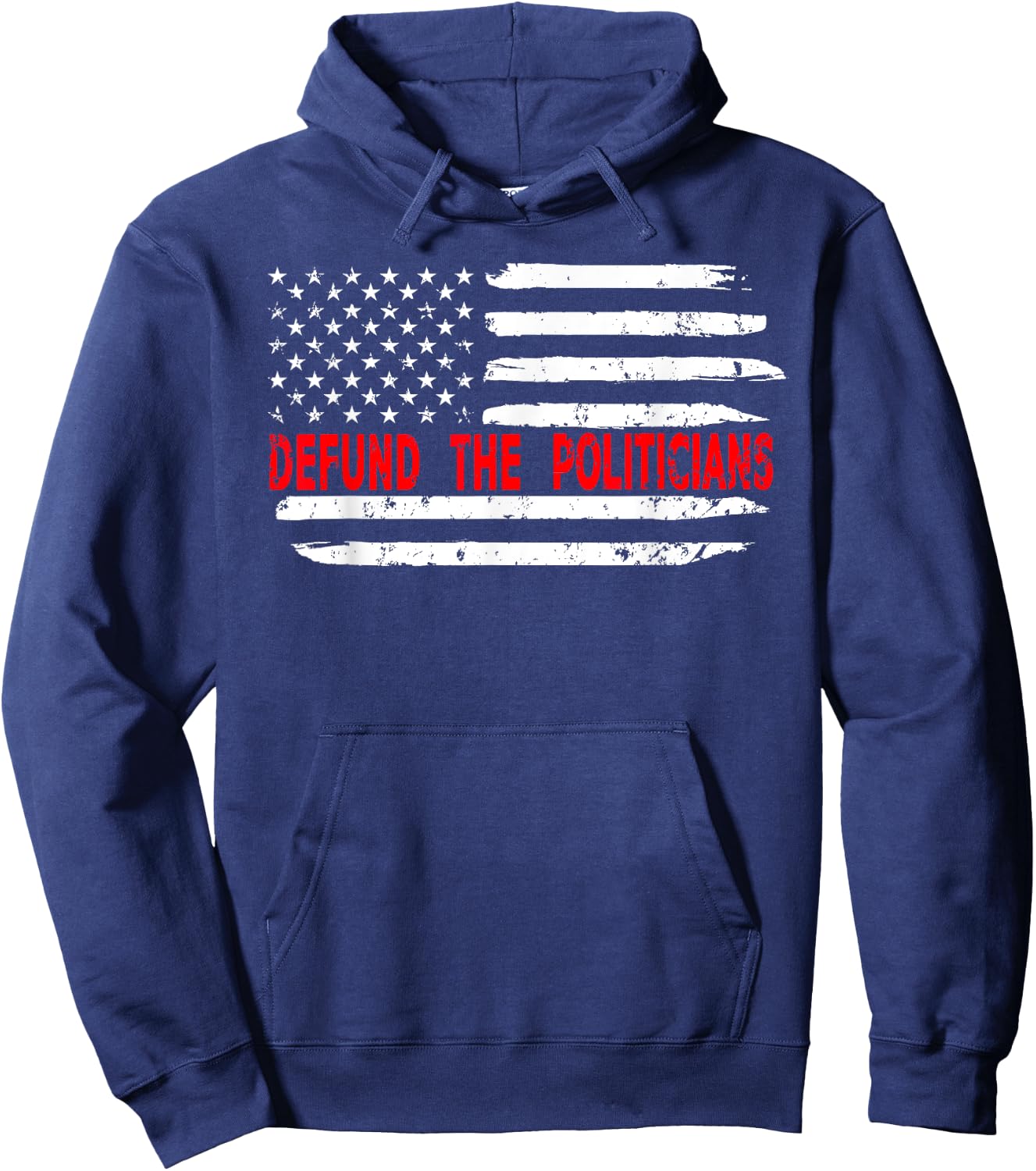 Defund The Politicians - Distressed Look Hoodie - Hoodie | Navy