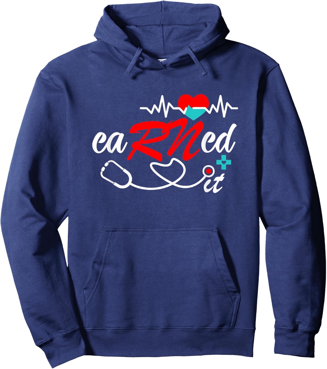 Earned It RN Nurse Graduation RN & LPN Nursing Hoodie - Hoodie | Navy