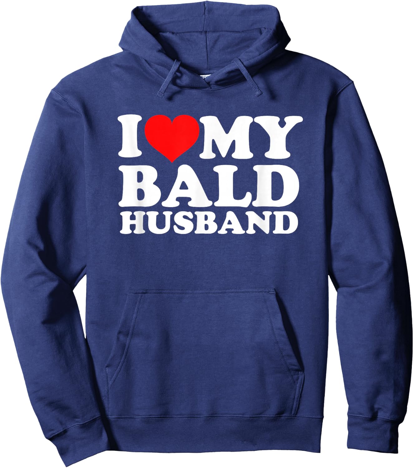 I Love My Bald Husband Hoodie - Hoodie | Navy