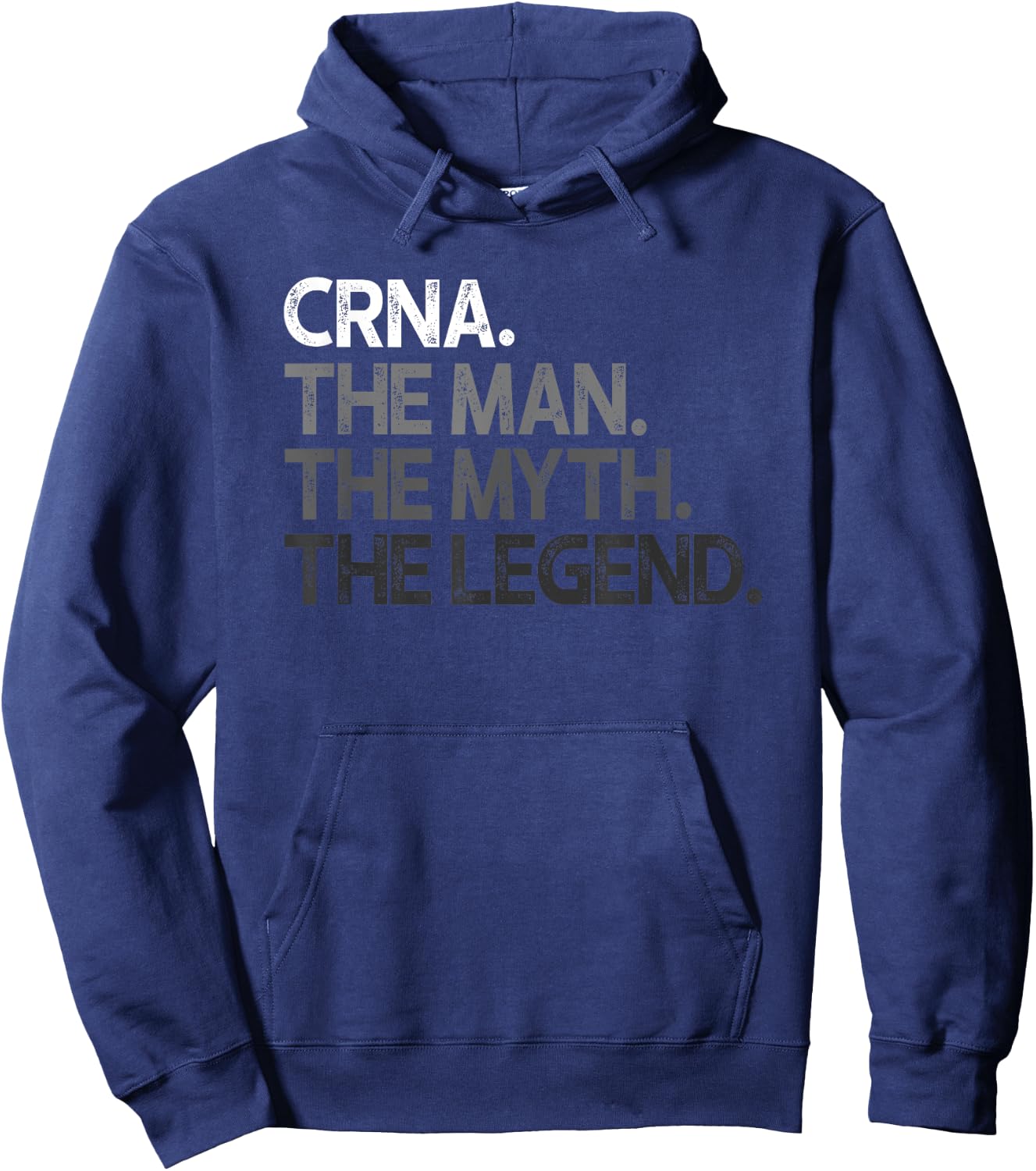 CRNA The Man Myth Legend Gift Hoodie - Hoodie | Navy