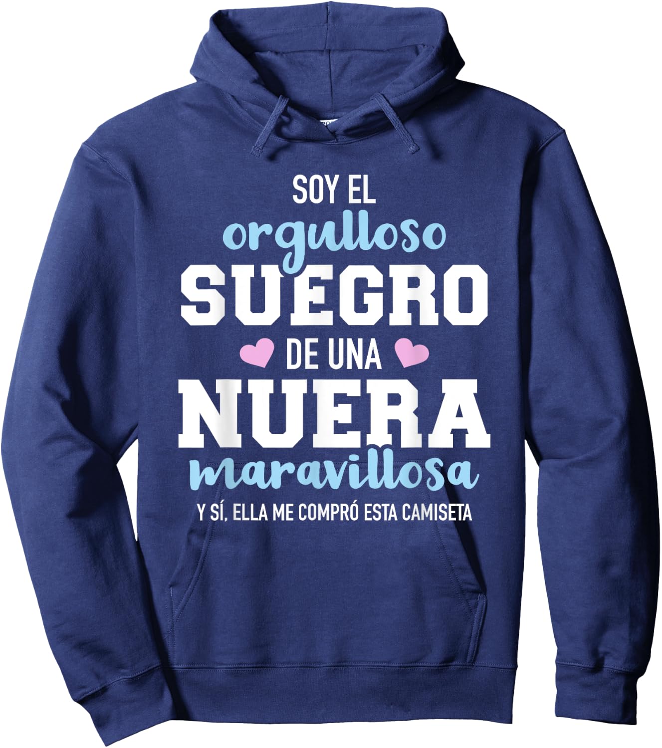 Orgulloso suegro de una nuera maravillosa Hoodie - Hoodie | Navy