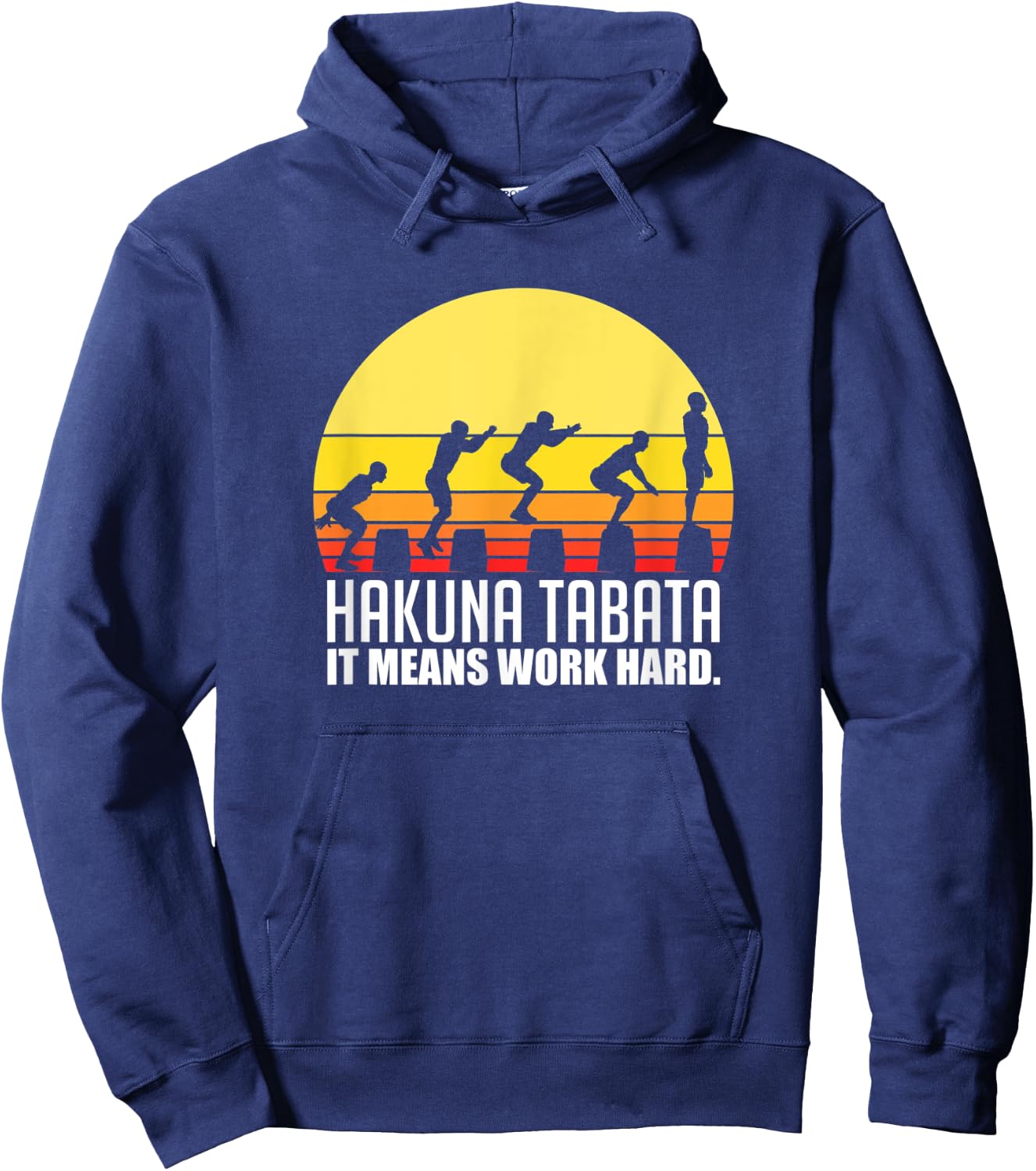 Hakuna Tabata For A HIIT Fitness Workout Lover Hoodie - Hoodie | Navy
