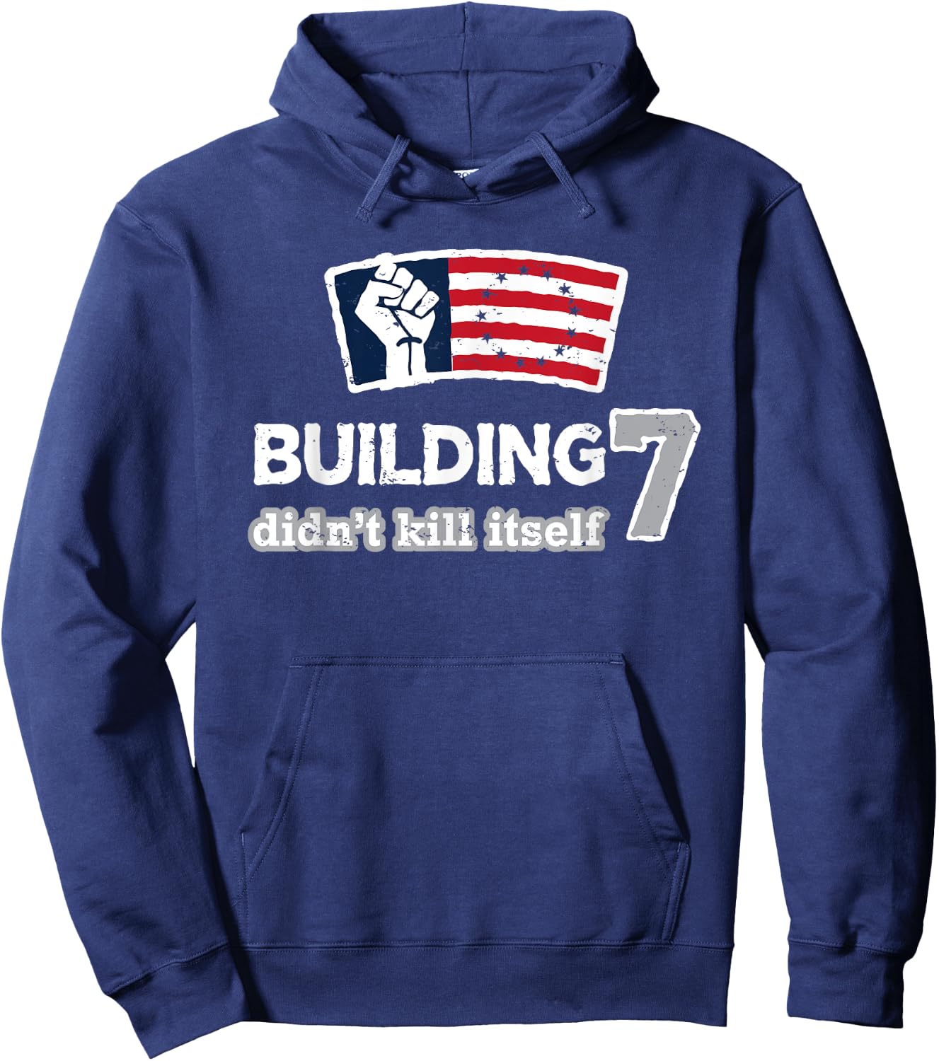 Building 7 Didn't Kill Itself Hoodie - Hoodie | Navy