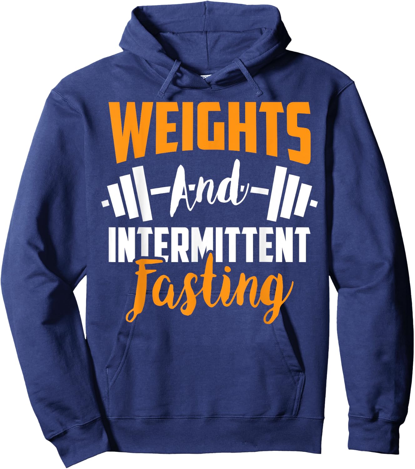 Weights And Intermittent Fasting Health Diet Hoodie - Hoodie | Navy