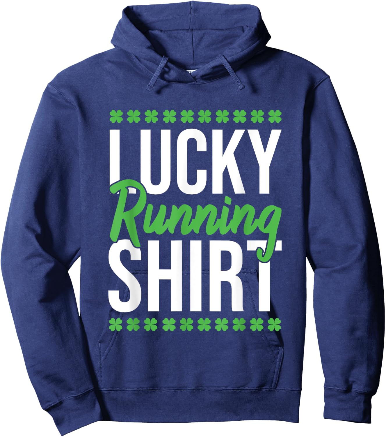 Irish St Patricks Day Clover Marathon Happy Run Hoodie - Hoodie | Navy