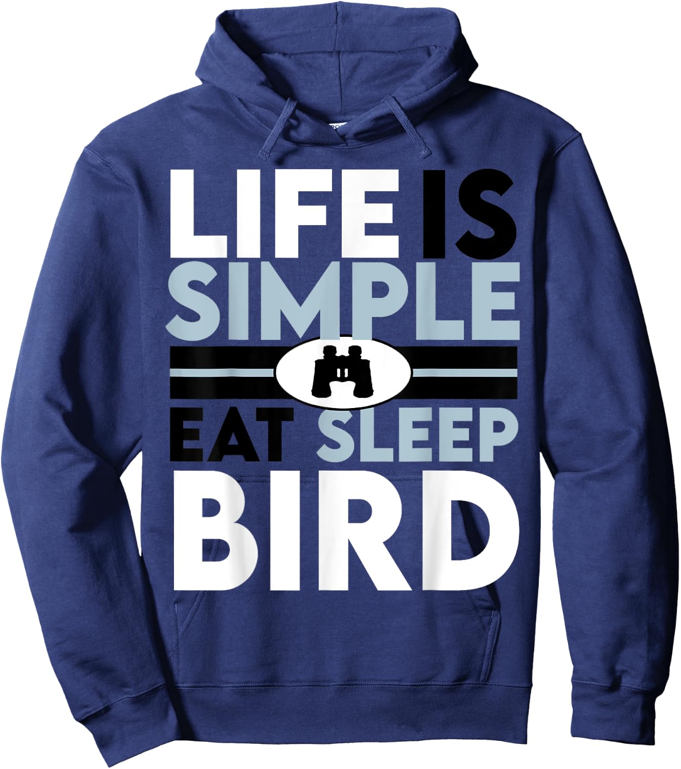 Life Is Simple eat sleep bird Hoodie - Hoodie | Navy