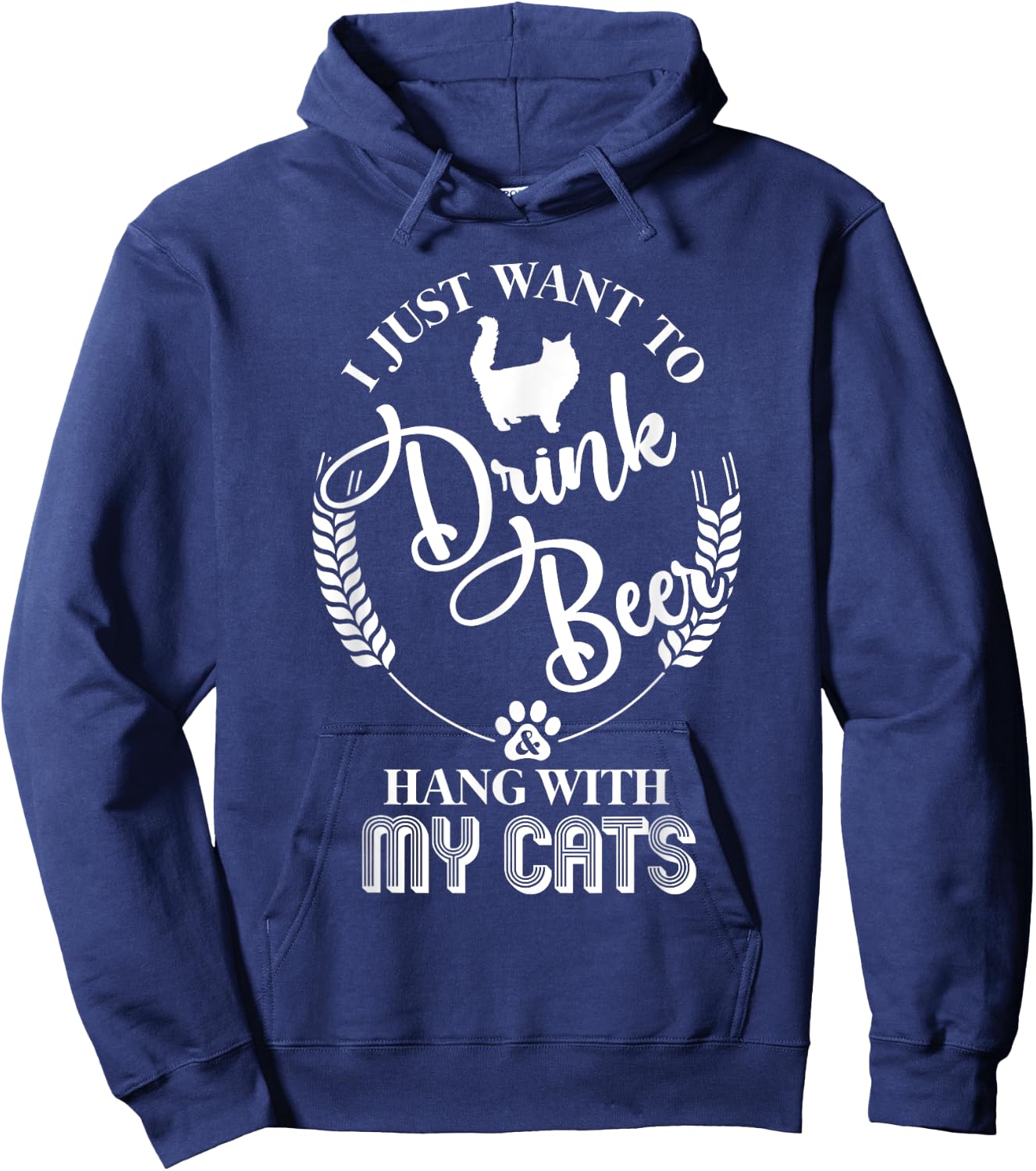 I Just Want to Drink Beer and Hang With My Cats Hoodie - Hoodie | Navy