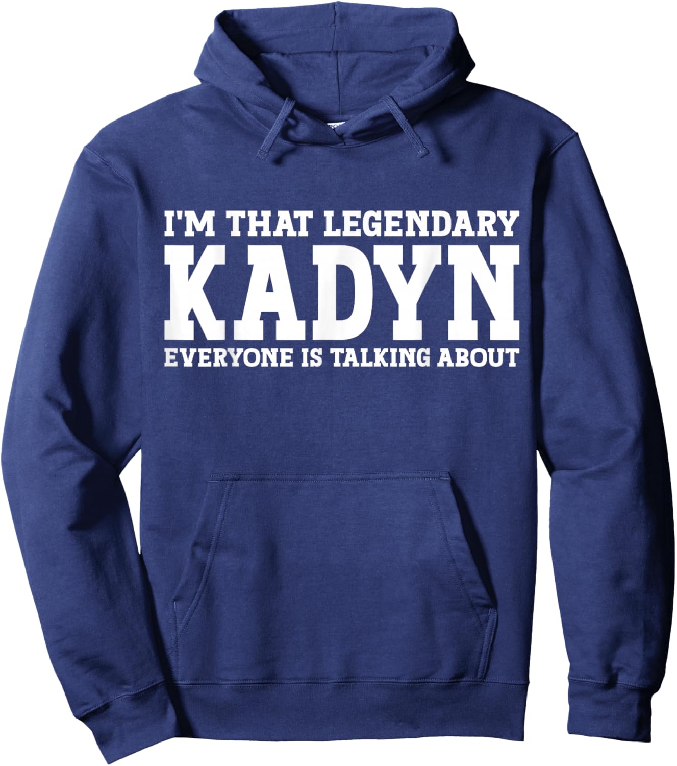 Kadyn Personal Name First Name Funny Kadyn Hoodie - Hoodie | Navy
