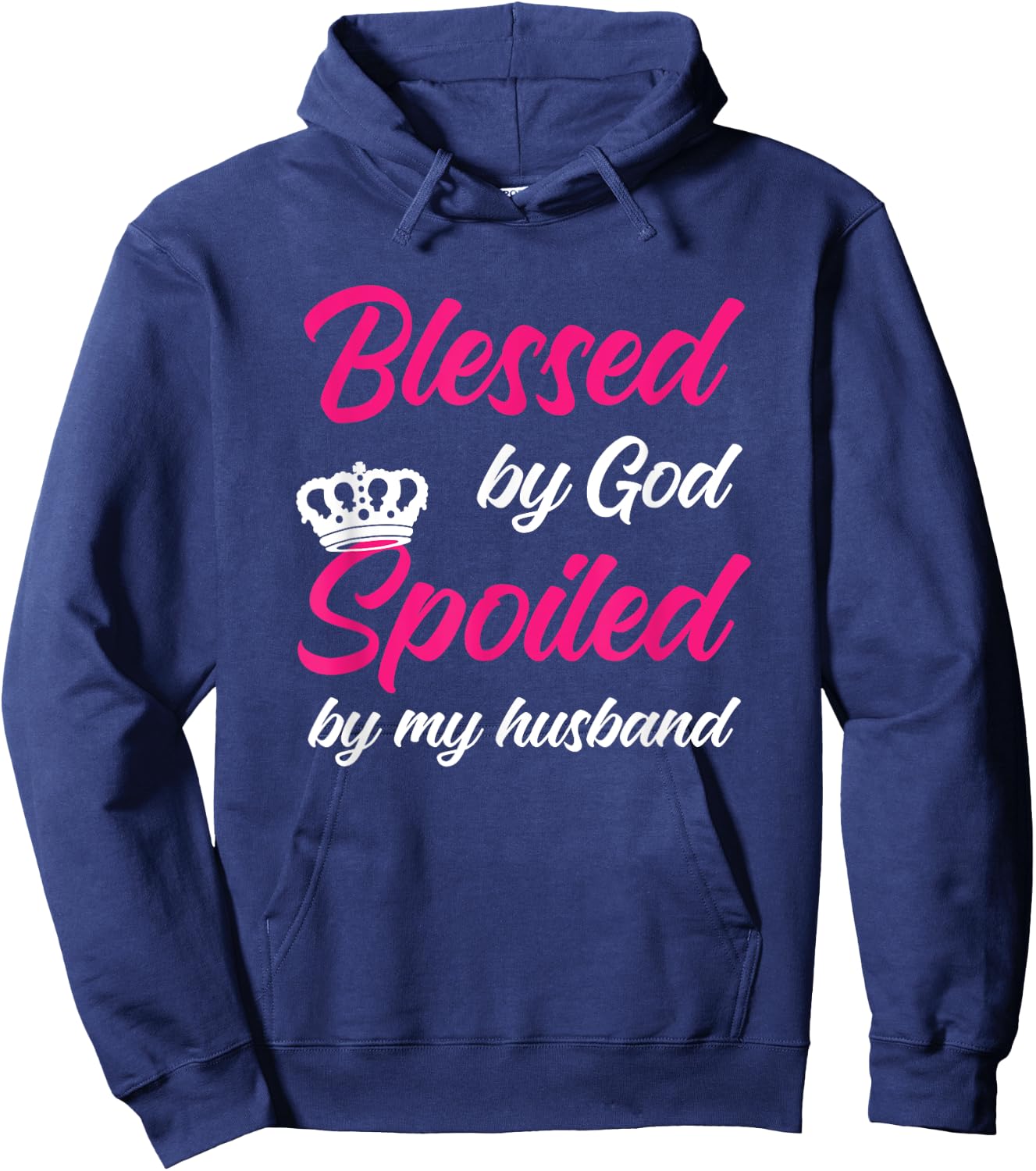 Blessed By God Spoiled By My Husband Wife Hoodie - Hoodie | Navy