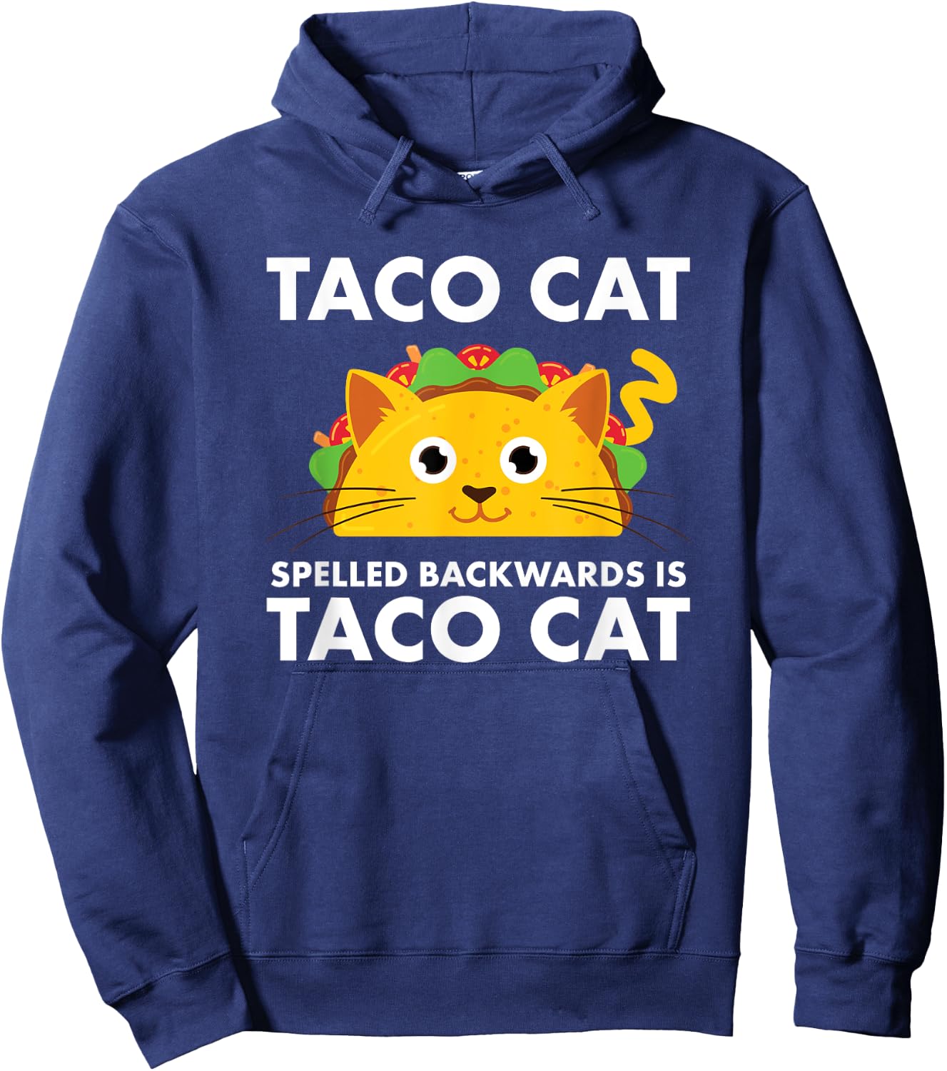 Taco Cat Spelled Backwards is Taco Cat Hoodie - Hoodie | Navy