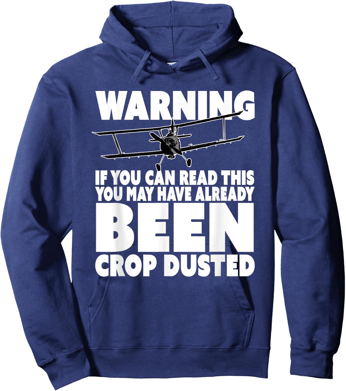 You've Been Crop Dusted - Funny Crop Duster Hoodie - Hoodie | Navy