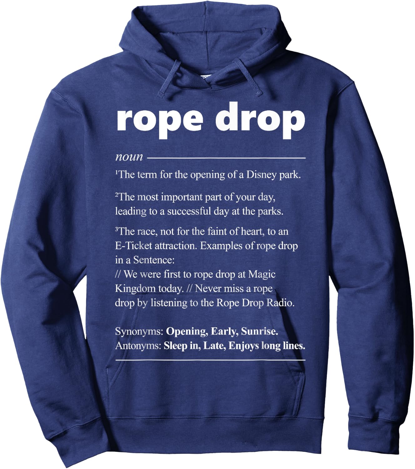 Rope Drop Definition Theme Park Quote Saying Hoodie - Hoodie | Navy
