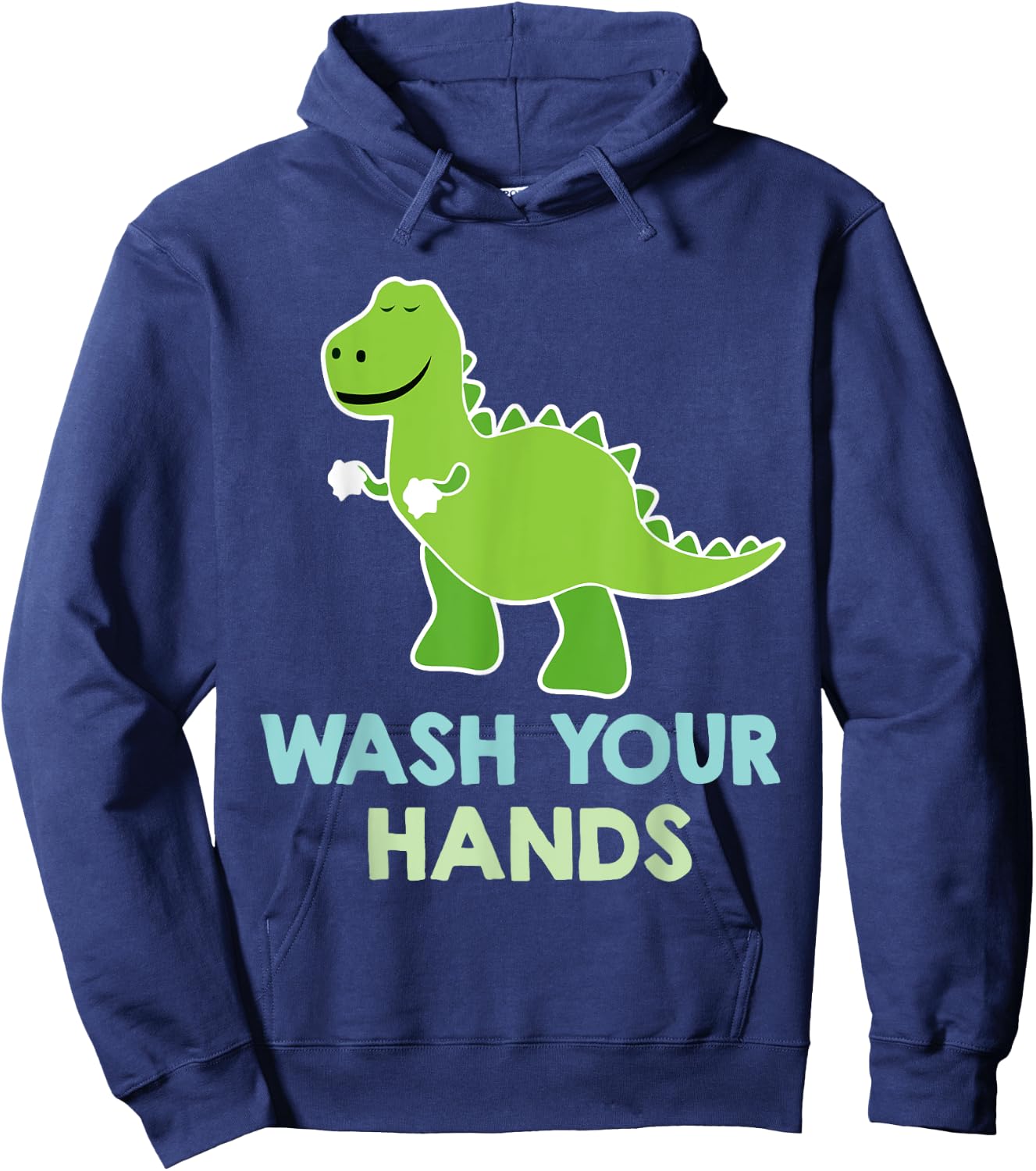 Wash Your Hands - Cute Dinosaur Pun Hoodie - Hoodie | Navy