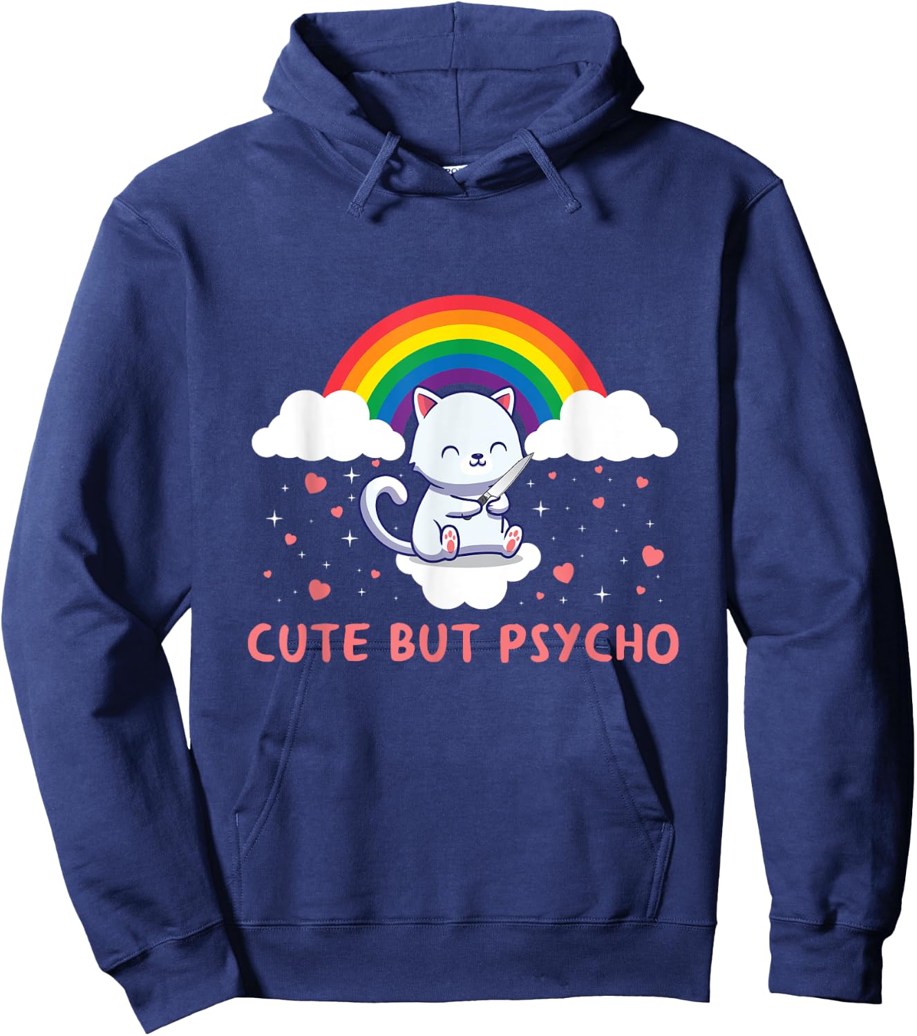 Cute But Psycho Crazy Cat Saying Men Women Hoodie - Hoodie | Navy