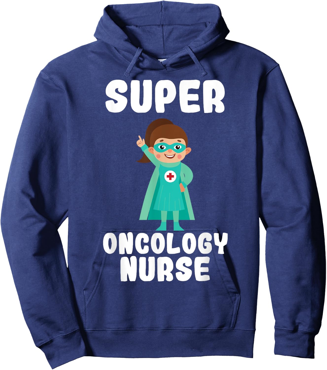 Super Oncology Nurse Funny Cute Women Nurses Hoodie - Hoodie | Navy