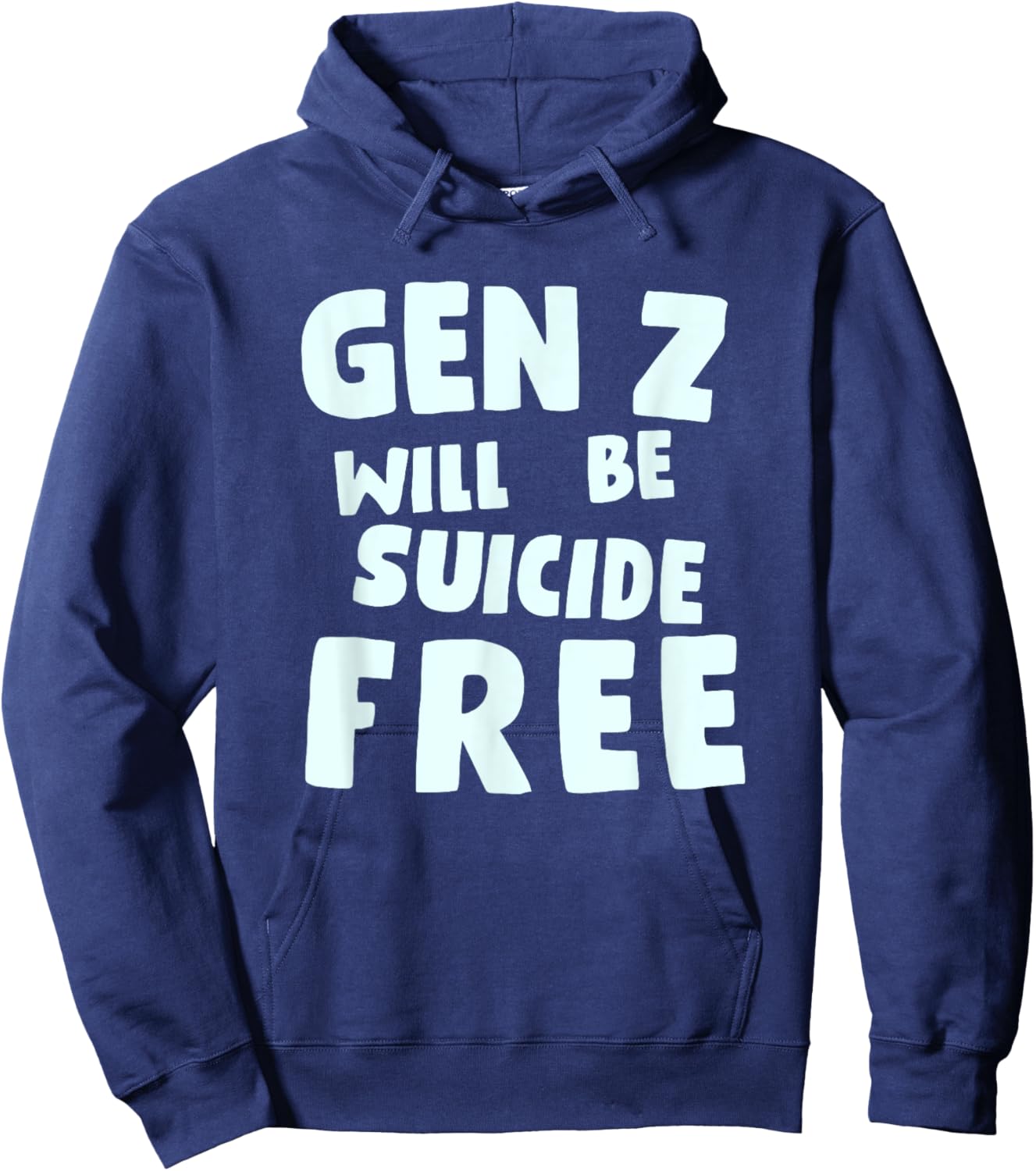 Gen Z Will Be Suicide Free Apparel Hoodie - Hoodie | Navy