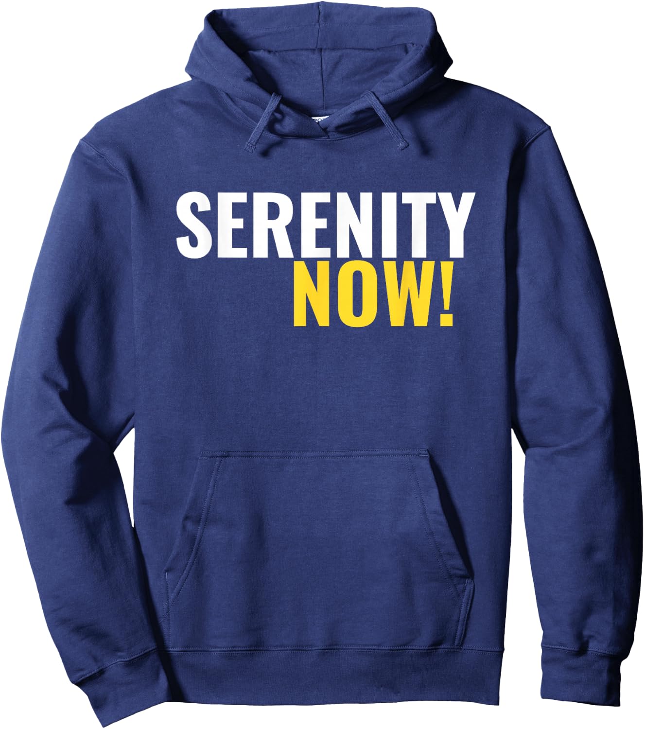 Serenity Now! Hoodie - Hoodie | Navy