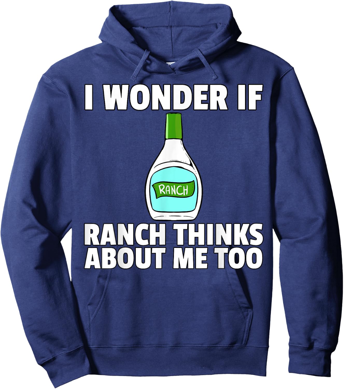 Ranch Dressing Gift Funny Condiment Sauce Hoodie - Hoodie | Navy
