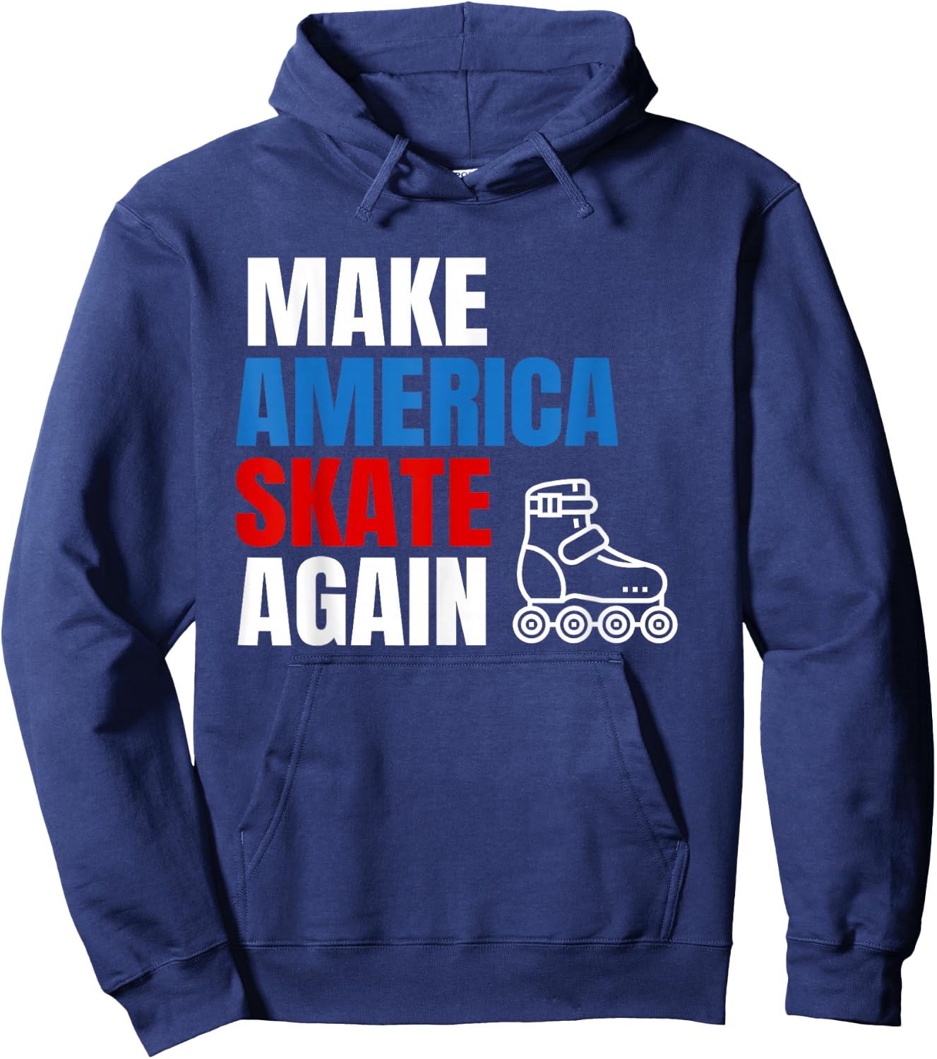 Make America Skate Again Roller blade Skating Hoodie - Hoodie | Navy