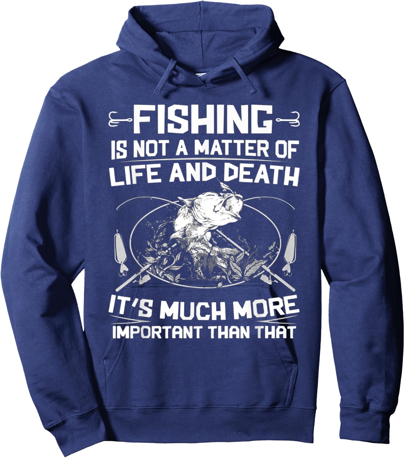 Fishing - Not A Matter Of Life or Death Hoodie - Hoodie | Navy