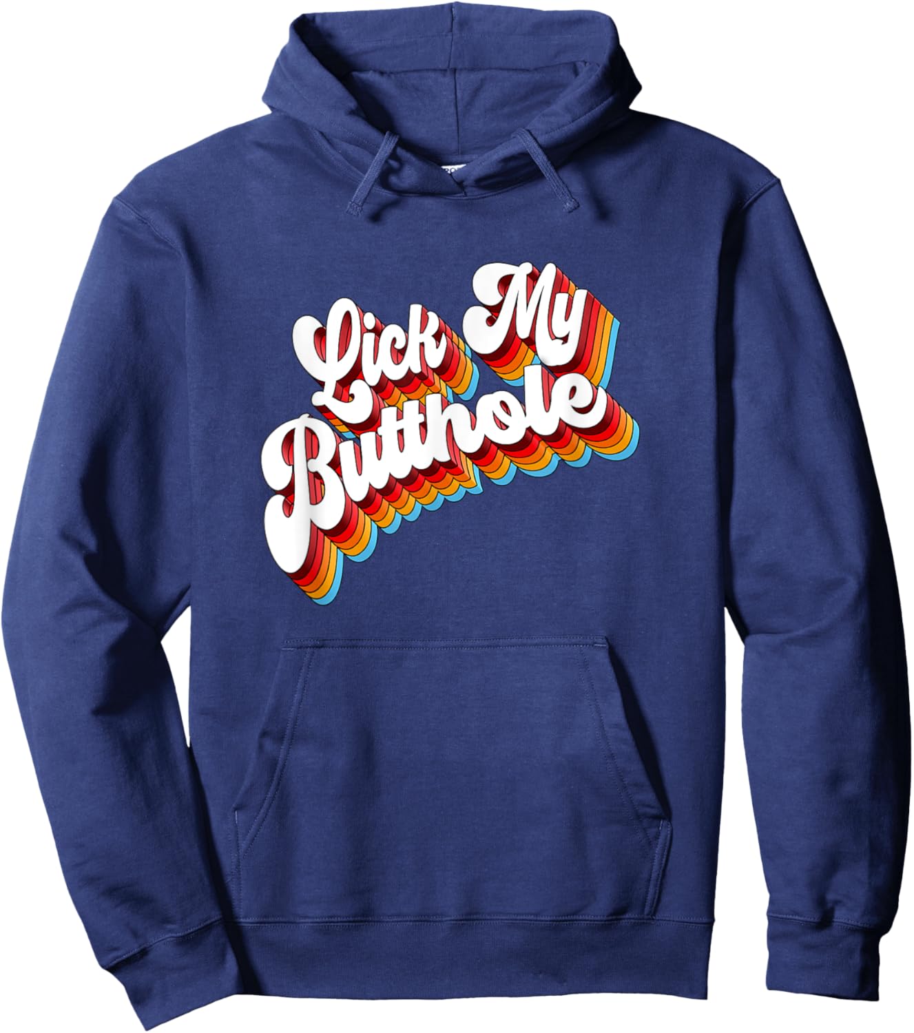 Adult Jokes Lick My Butthole Hoodie - Hoodie | Navy