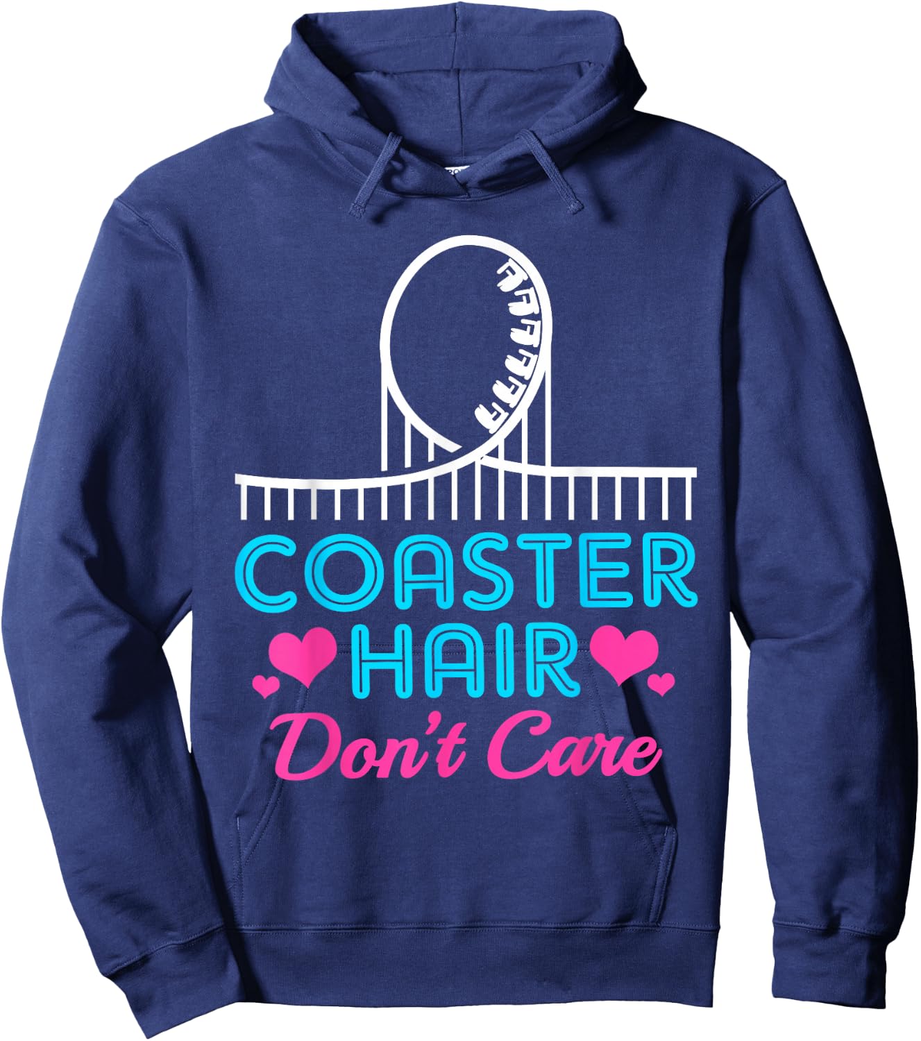 Coaster Hair Dont Care Funny Roller Coaster Hoodie - Hoodie | Navy