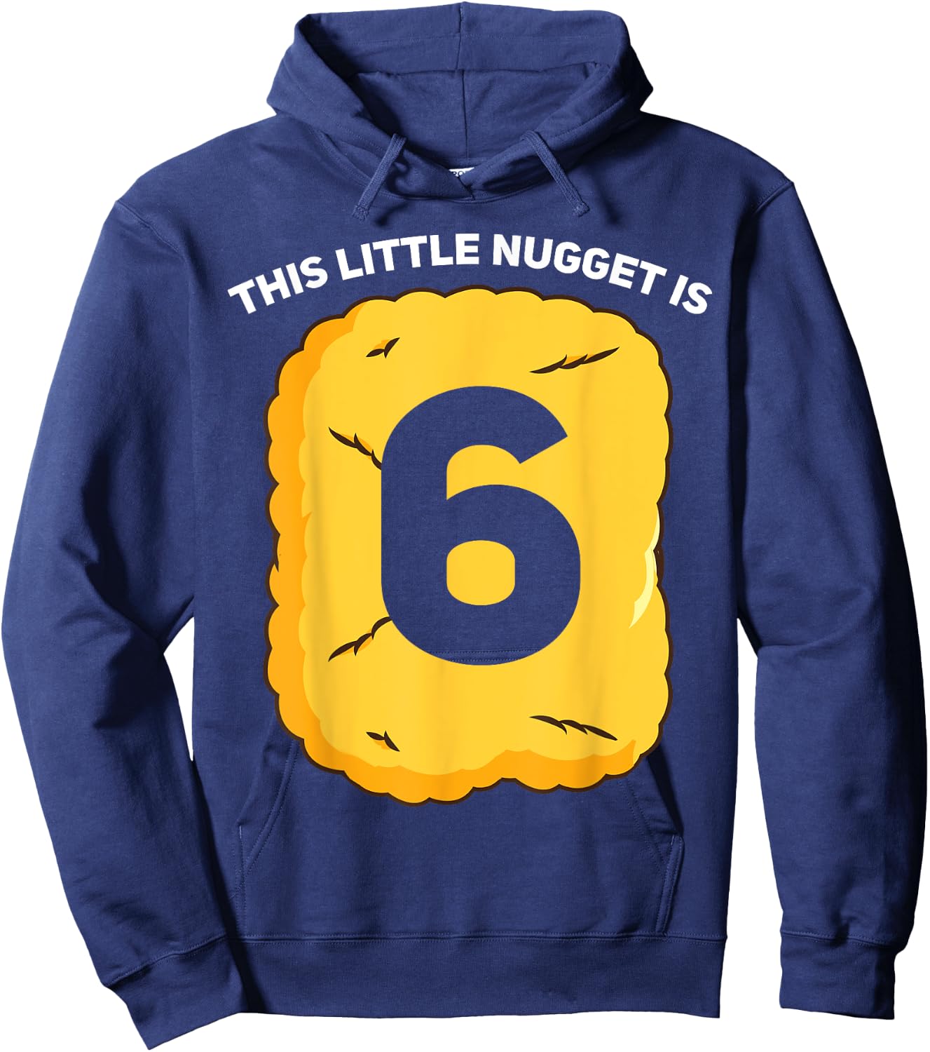 6 Year Old Chicken Nugget Birthday Party Hoodie - Hoodie | Navy
