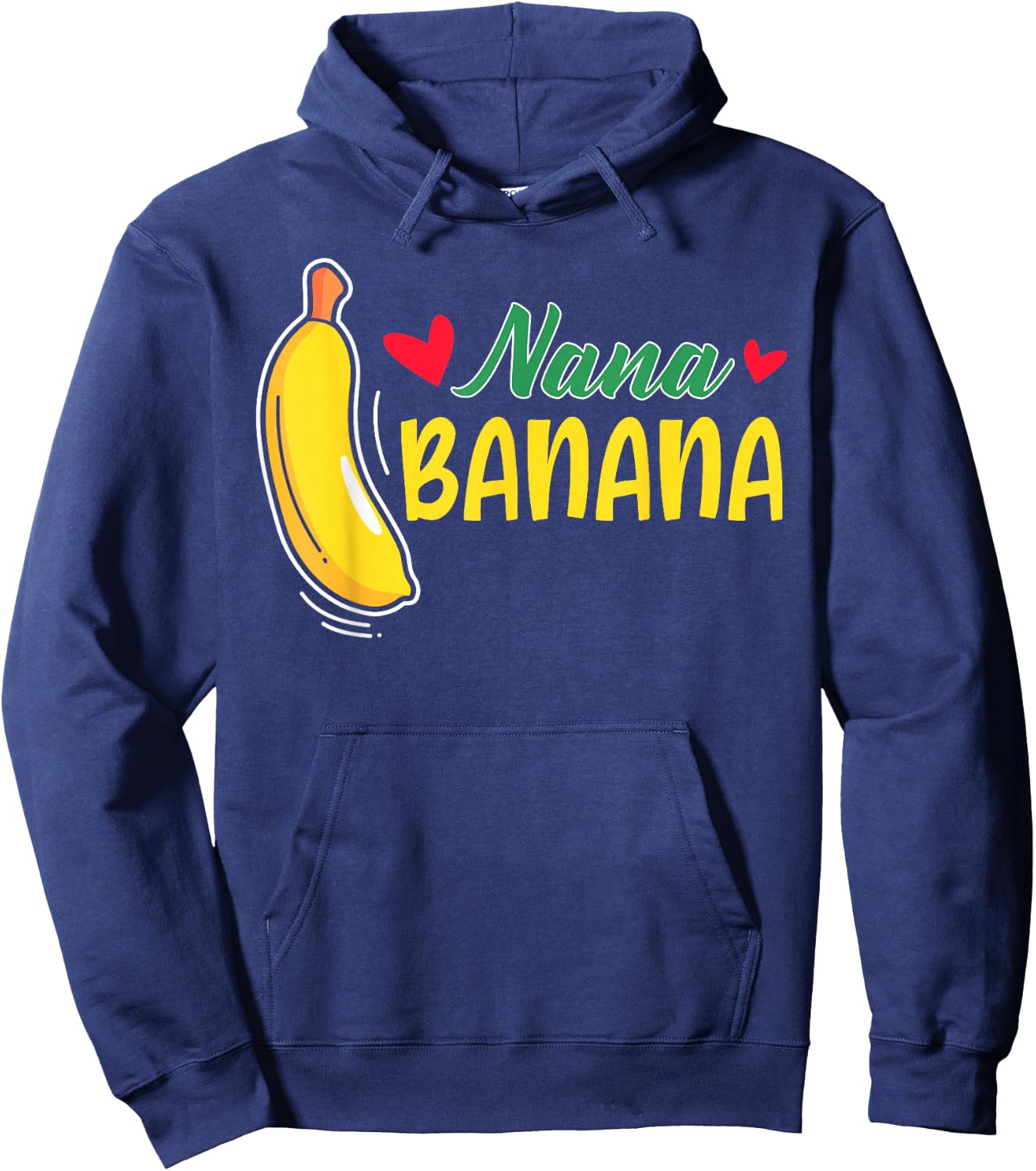 Funny Gift Nana Banana gift Hoodie - Hoodie | Navy