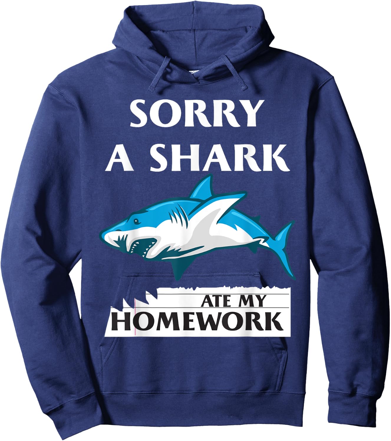 Funny Shark Sorry a Shark Ate my Homework Shark Hoodie - Hoodie | Navy