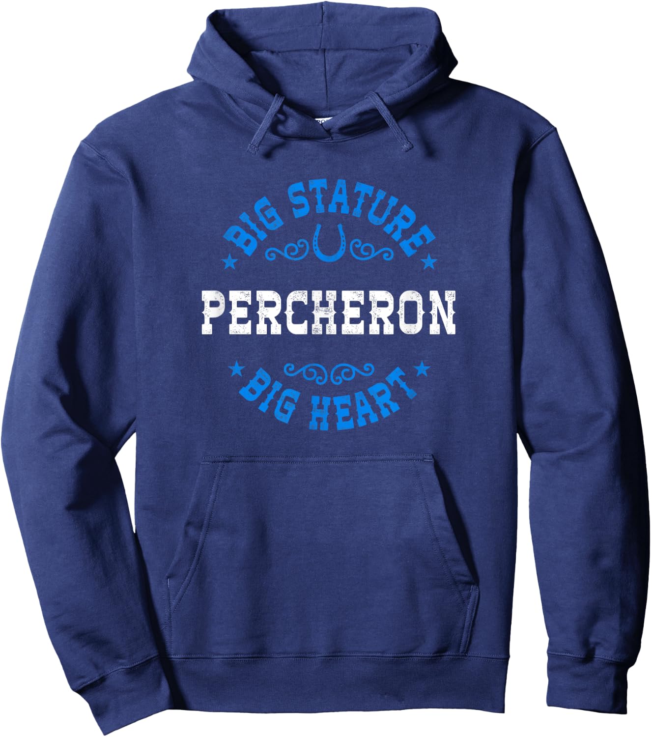 Big Stature Big Heart - Percheron Draft Horse Hoodie - Hoodie | Navy