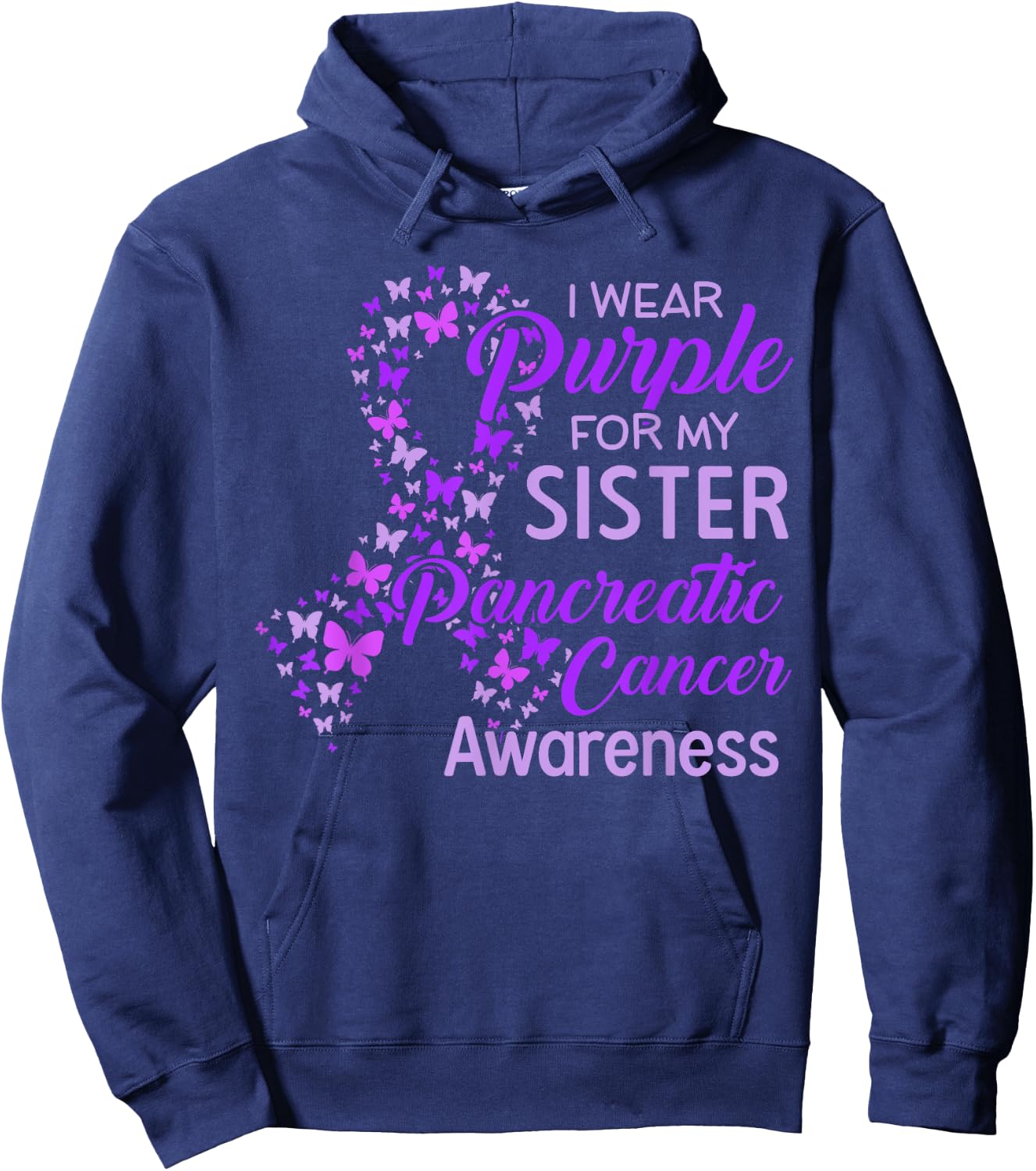 I wear Purple for my Sister Pancreatic Cancer Hoodie - Hoodie | Navy