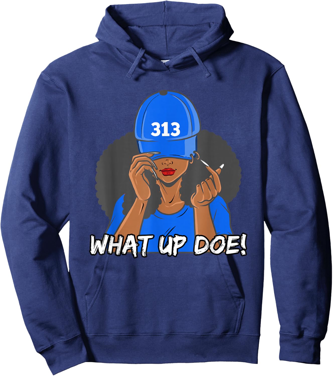313 Detroit What Up Doe Black Woman Afro Hoodie - Hoodie | Navy
