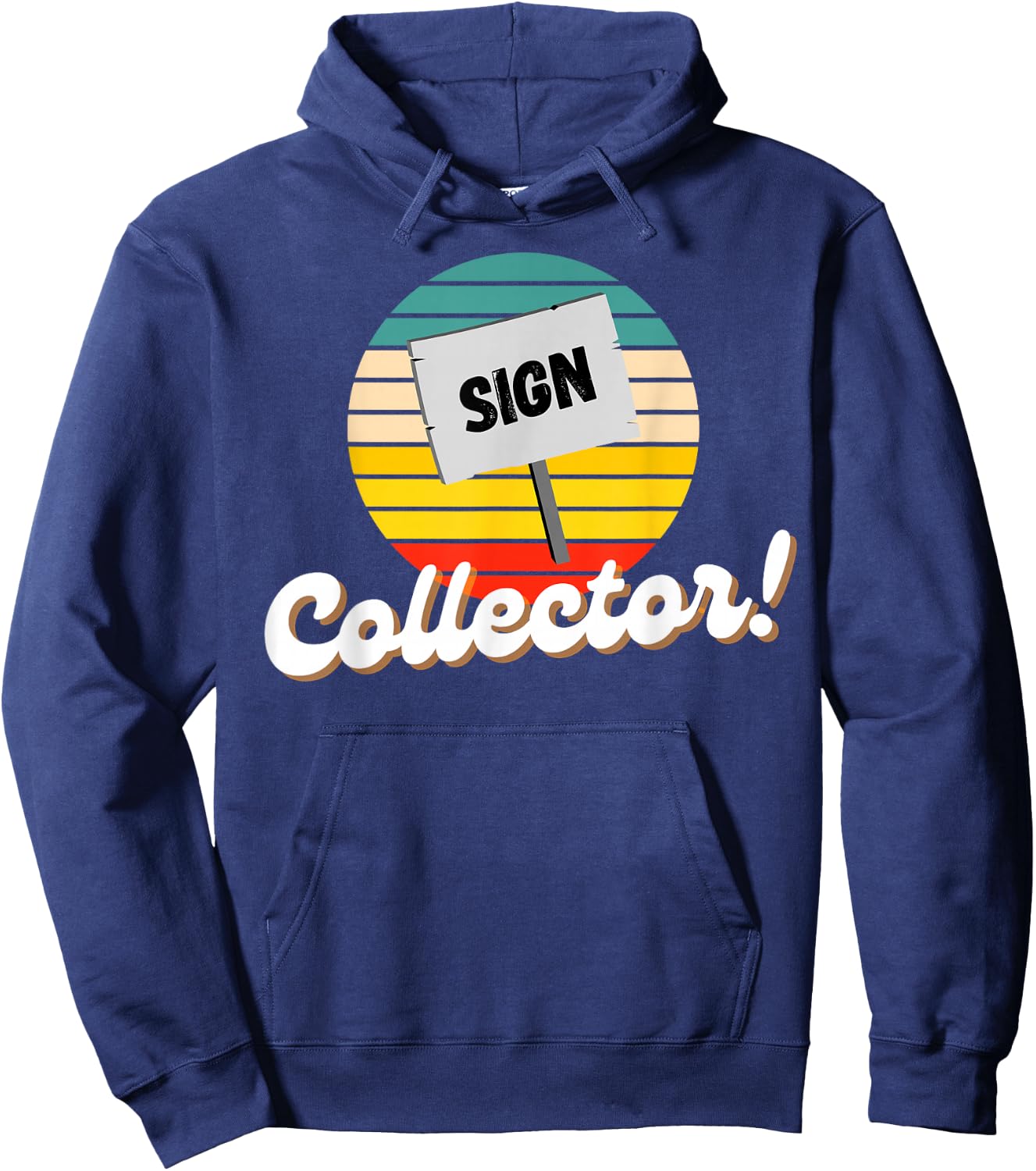 Vintage Signs & Funny Antique Sign Collector Hoodie - Hoodie | Navy