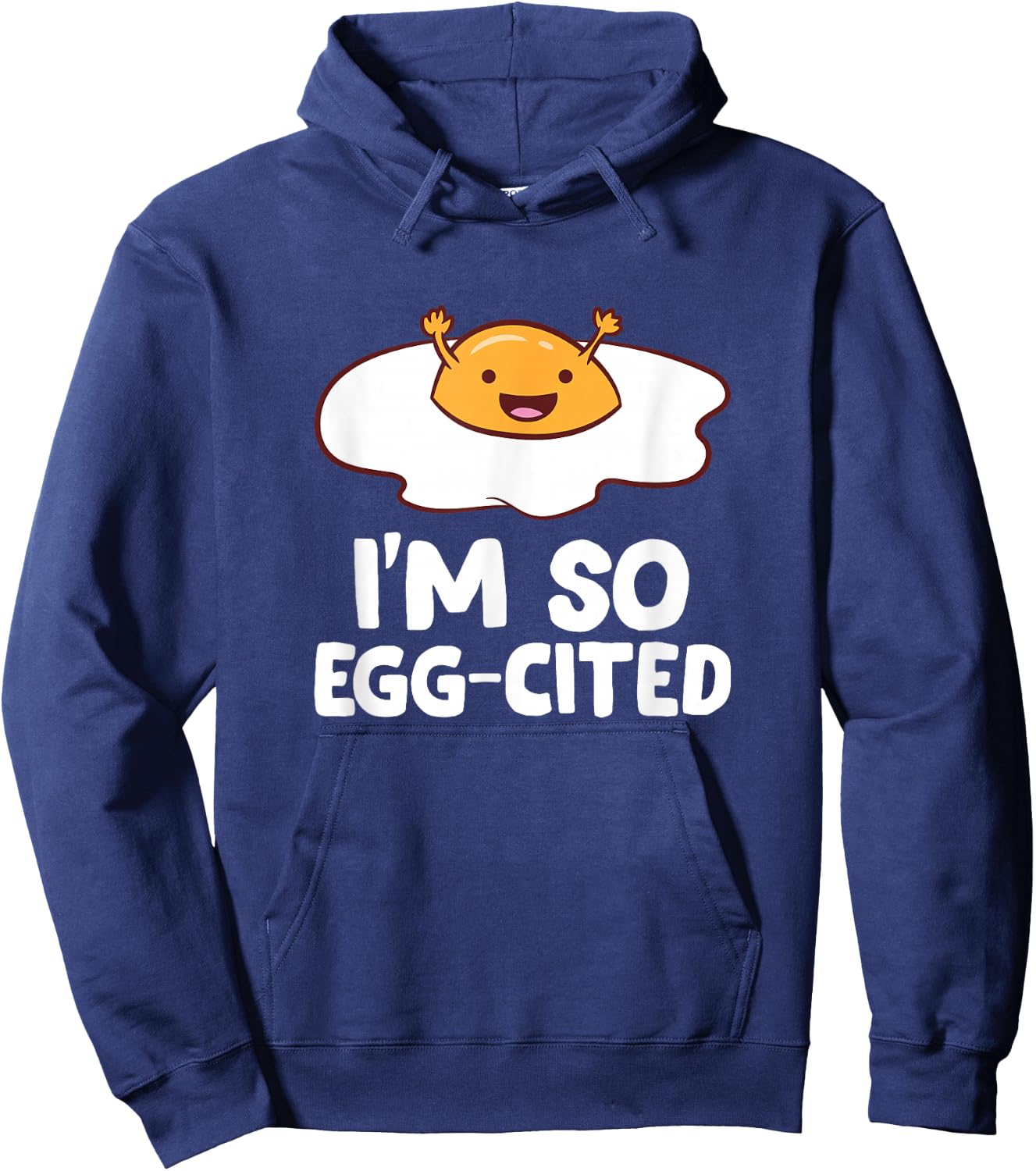 I'm So Egg-Cited Breakfast Eggs Fried Egg Small Hoodie - Hoodie | Navy