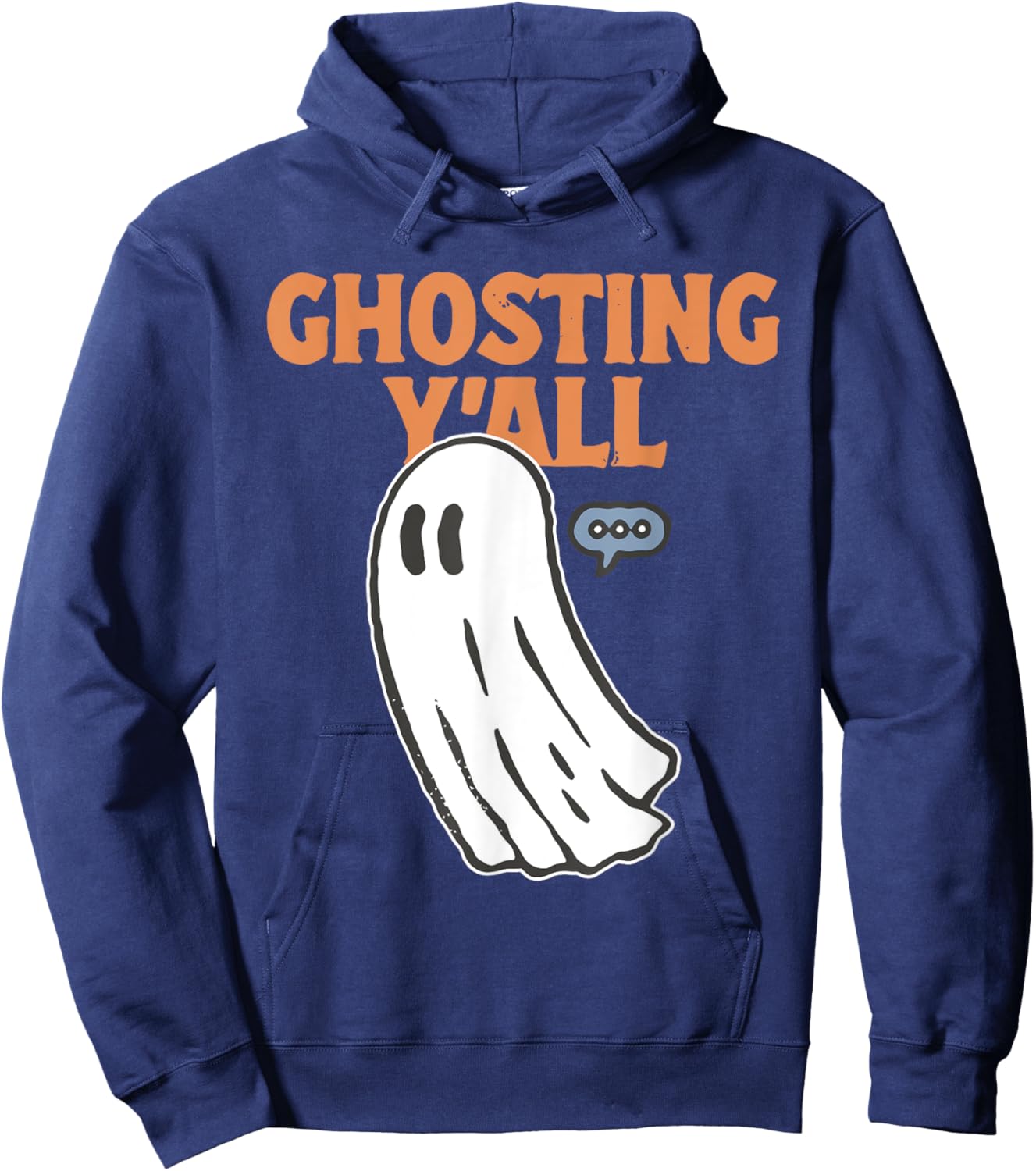 Ghosting Y'all Funny Ghost Halloween Lovers Hoodie - Hoodie | Navy