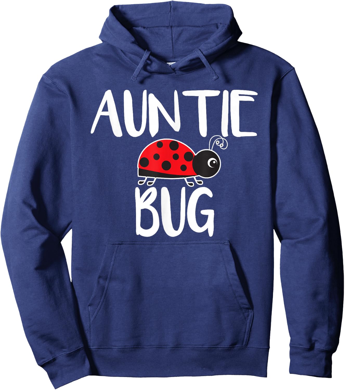 Auntie Bug Ladybug Aunt Funny Hoodie - Hoodie | Navy