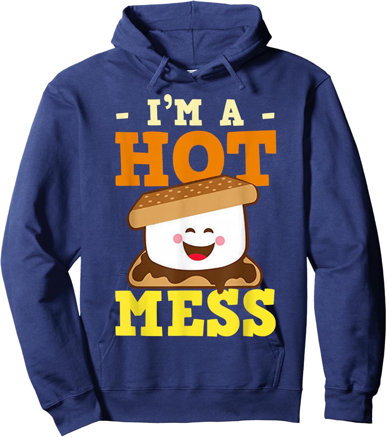 I'm A Hot Mess Smores Cute Marshmallow Hoodie - Hoodie | Navy