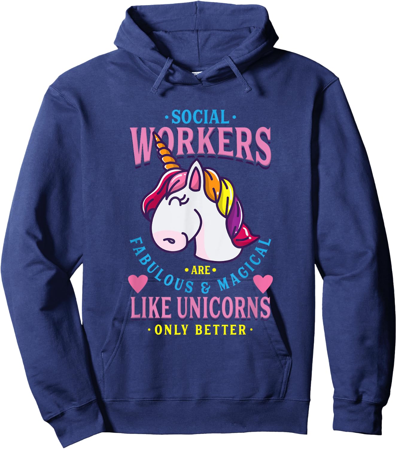 Social Workers Like Unicorn Social Worker Hoodie - Hoodie | Navy
