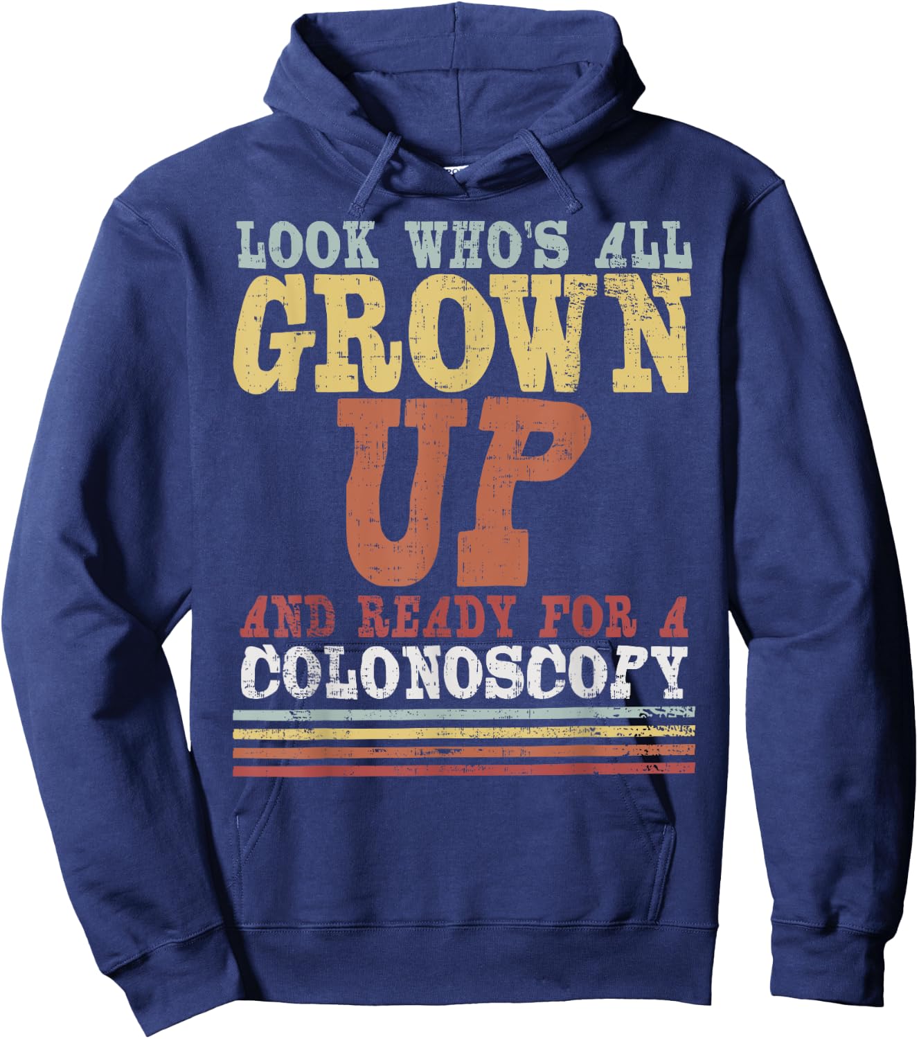 All Grown Up | For Colonoscopy Funny 50th Gift Hoodie - Hoodie | Navy