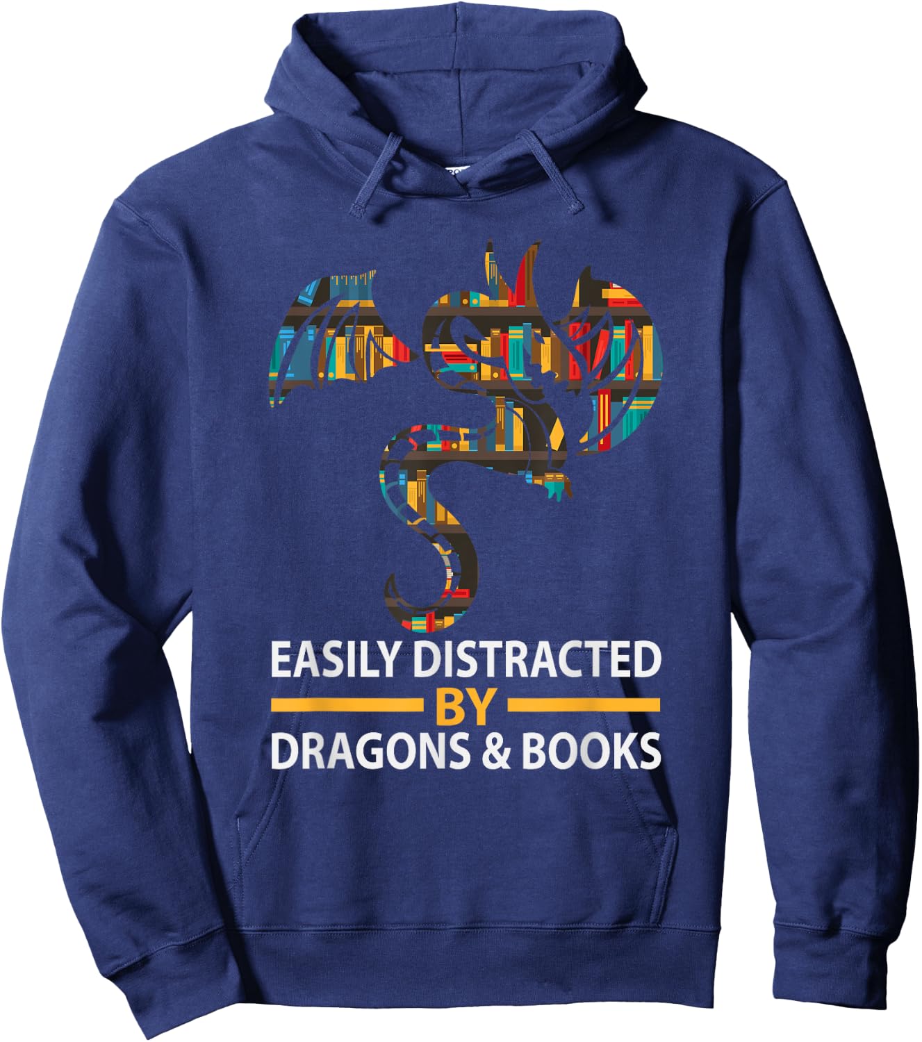 Easily Distracted By Books And Dragon Hoodie - Hoodie | Navy