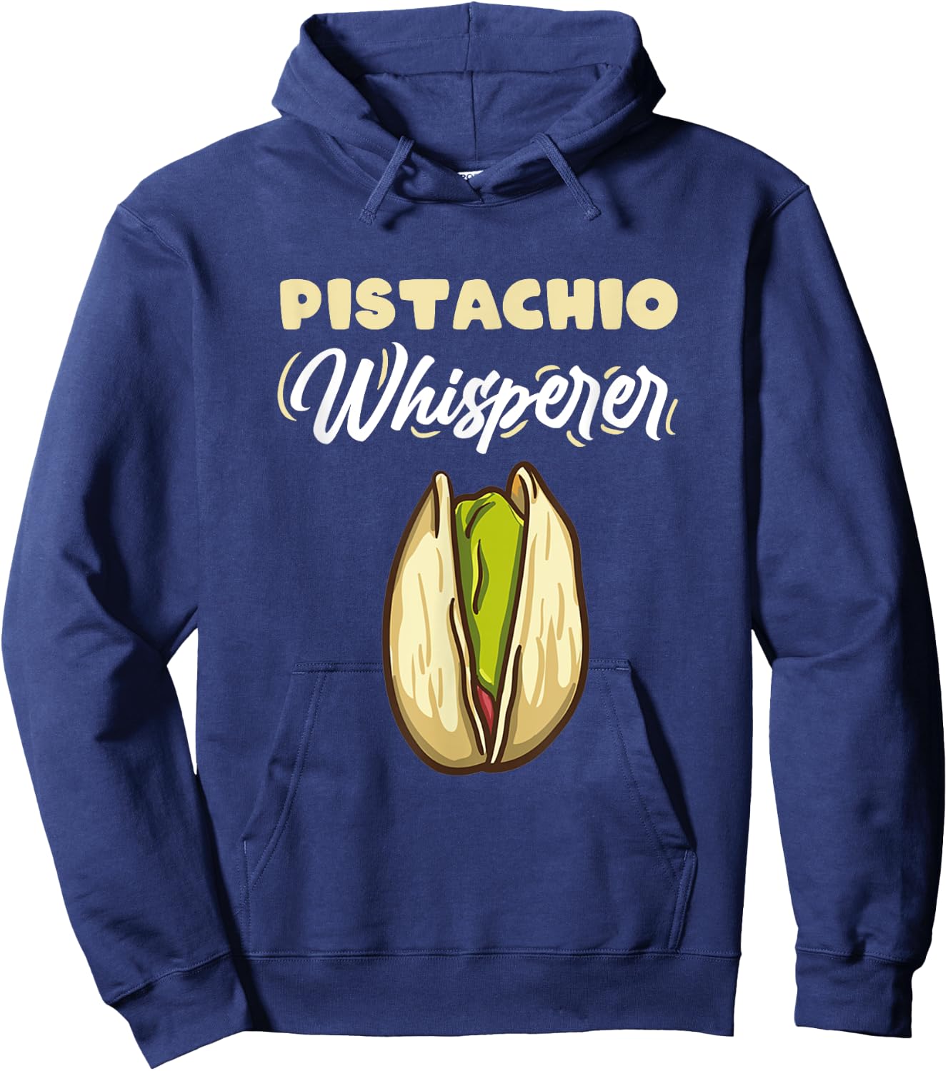 Pistachio Whisperer for Pistachio Lover Hoodie - Hoodie | Navy
