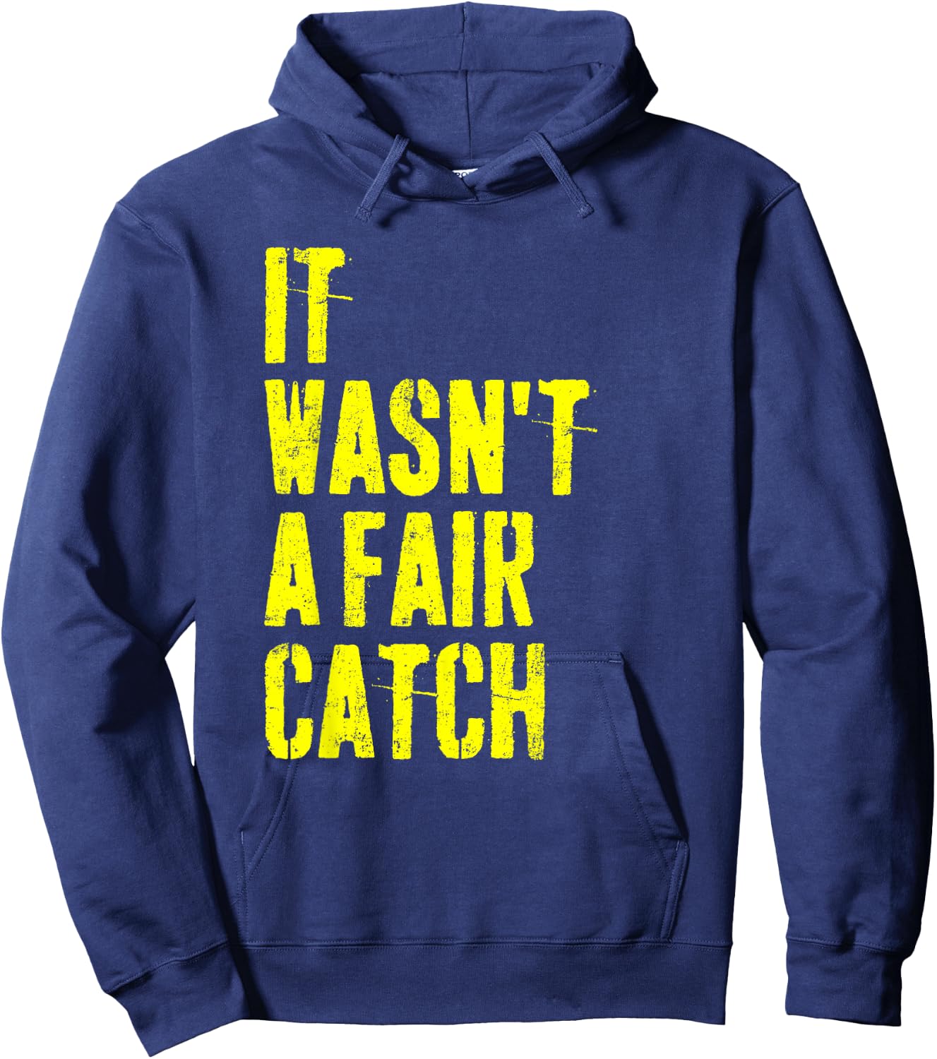 It Wasn't A Fair Catch Vintage Funny Hoodie - Hoodie | Navy