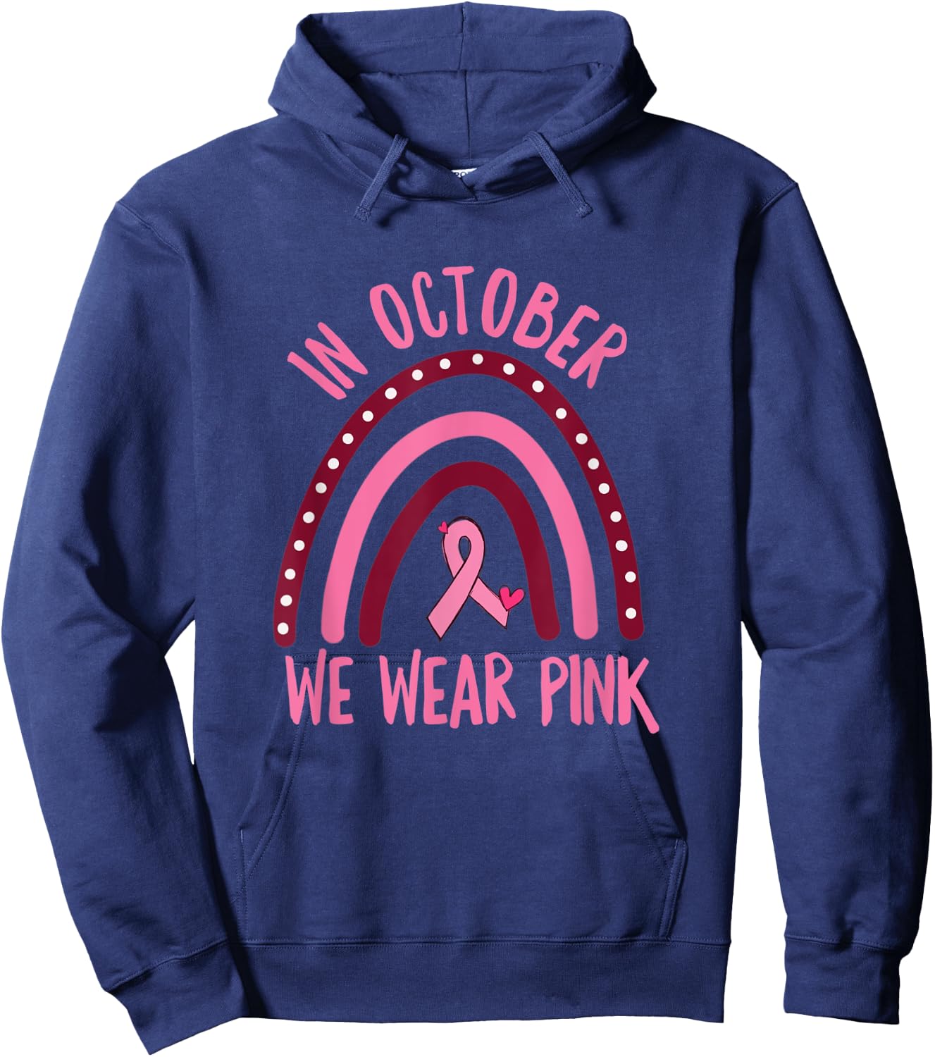 In October We Wear Pink Breast Cancer Awareness Hoodie - Hoodie | Navy