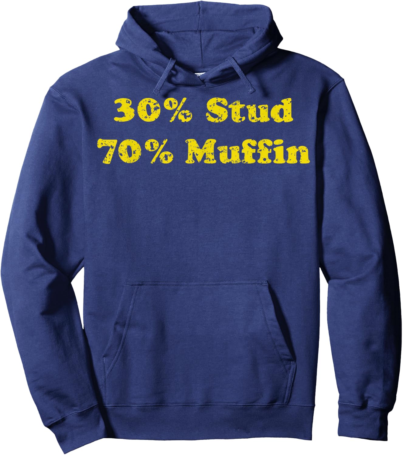 30% Stud 70% Muffin Hoodie - Hoodie | Navy