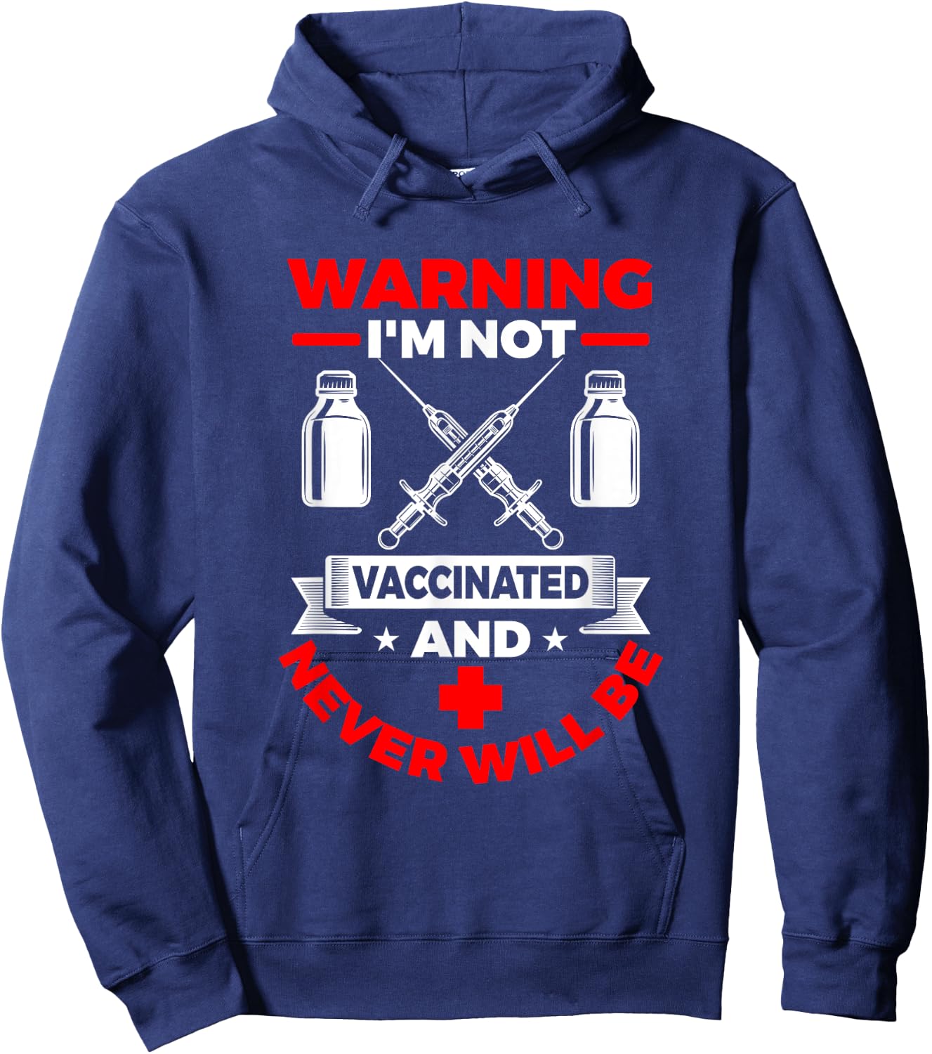 I'm Not Vaccinated | Medical Vaccine Hoodie - Hoodie | Navy